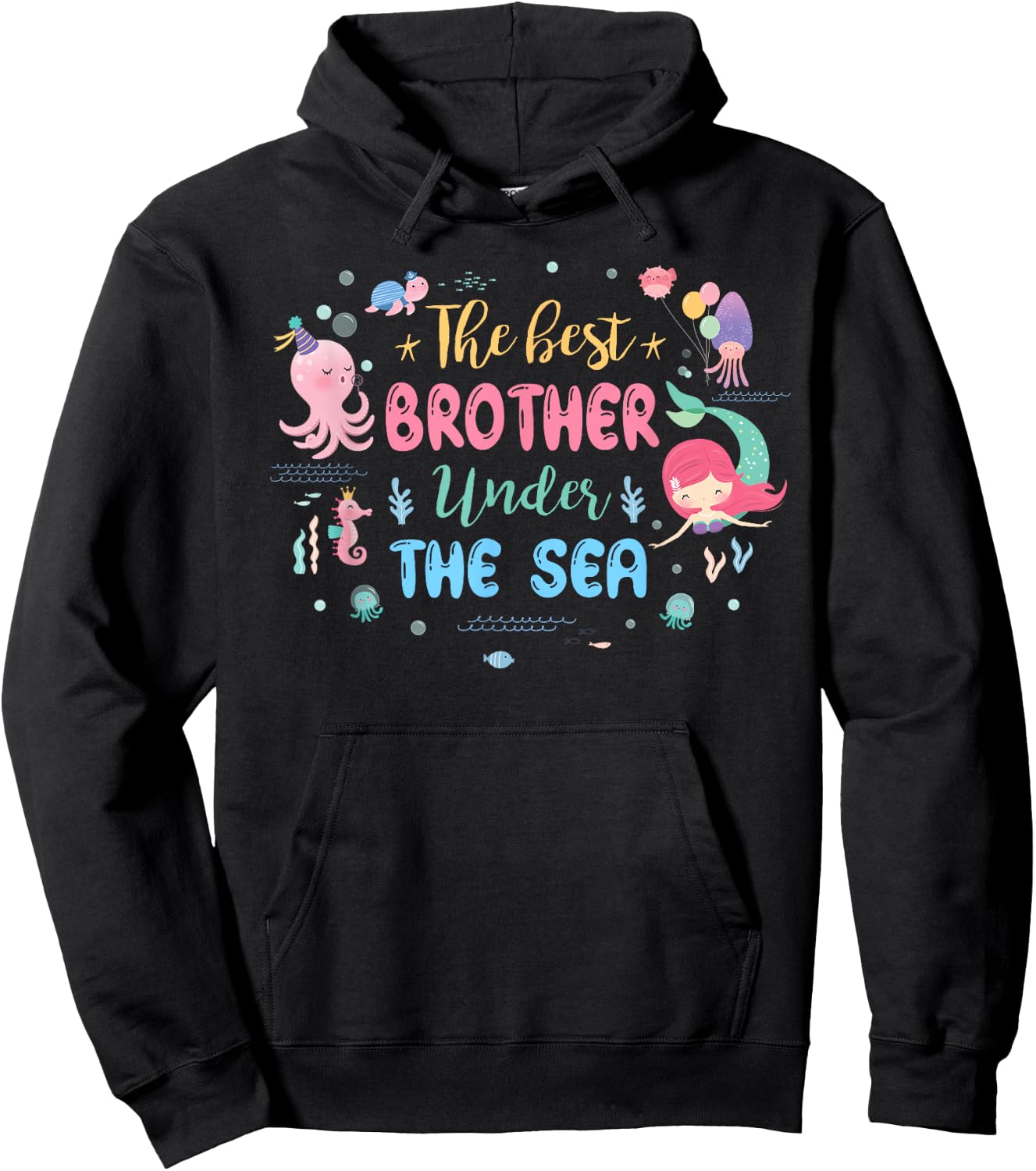 Birthday Girl Shirt The Best Brother Under The Sea Hoodie - Hoodie | Black