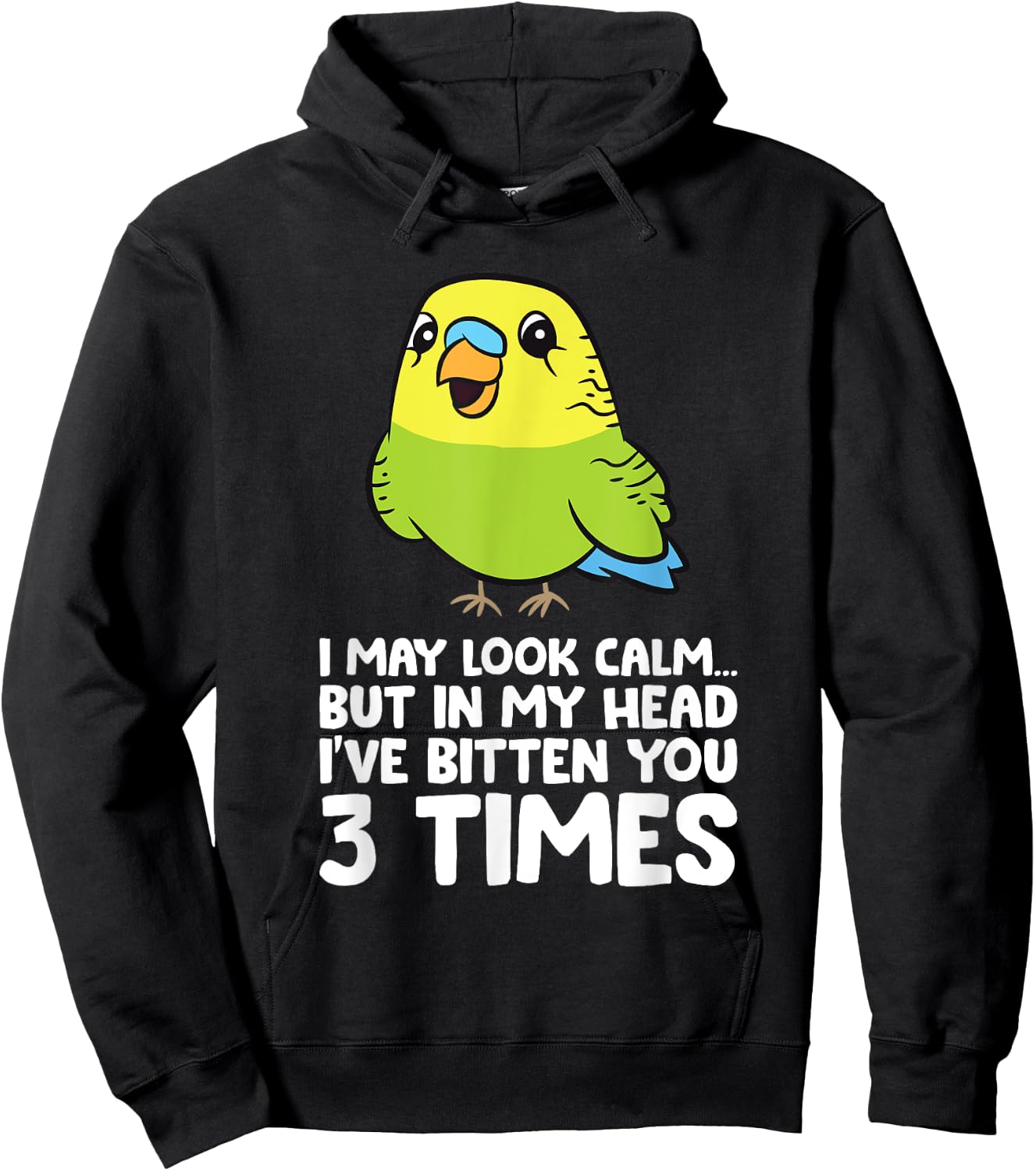 Budgie Bird In My Head I've Bitten You 3 Times Cute Parakeet Hoodie - Hoodie | Black
