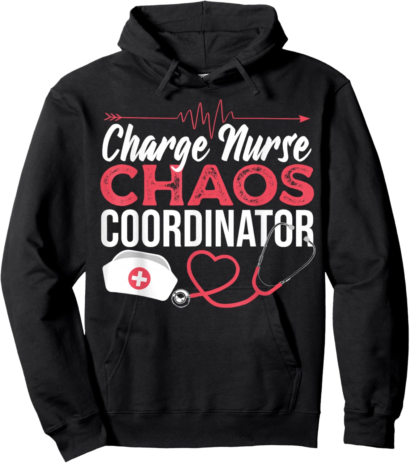 Charge Nurse Chaos Coordinator Medical Registered Nurse Hoodie - Hoodie | Black