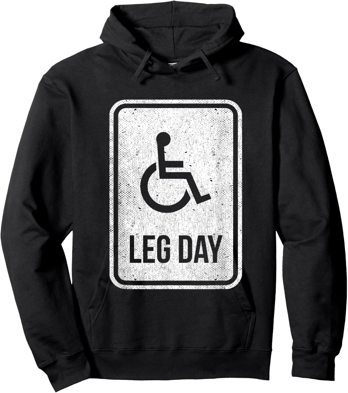 Leg Day Funny Handicap Workout Outfit Distressed Gym Hoodie - Hoodie | Black