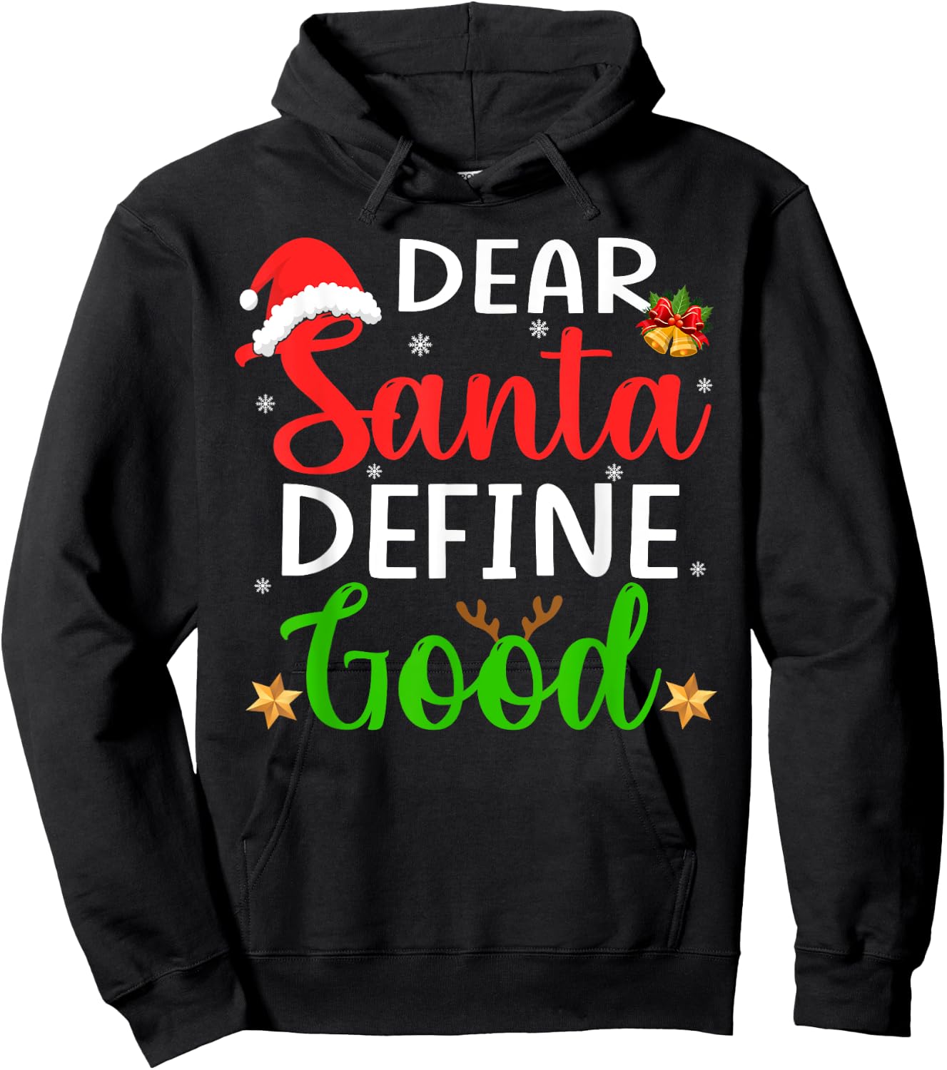 Funny Christmas Pajama Family Shirt, Dear Santa Define Good Hoodie - Hoodie | Black