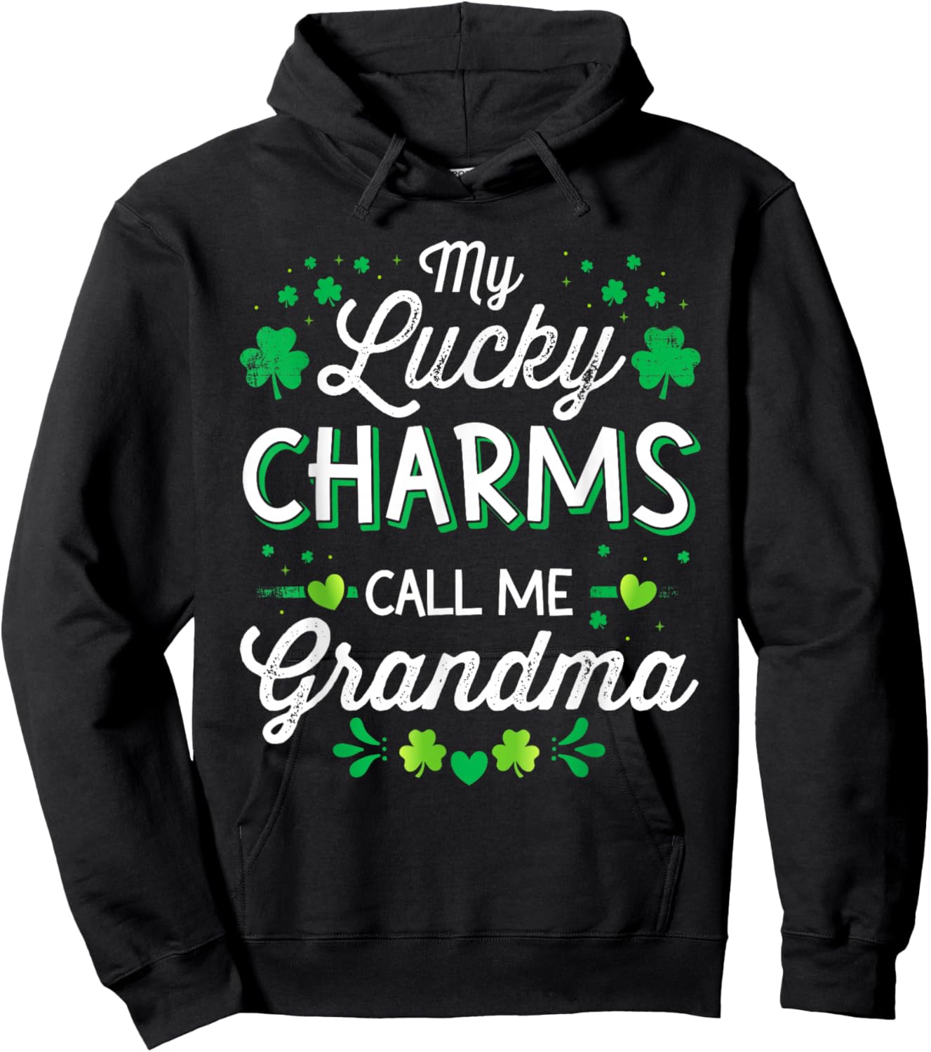 My lucky charms call me grandma for St Patricks day granny Hoodie - Hoodie | Black