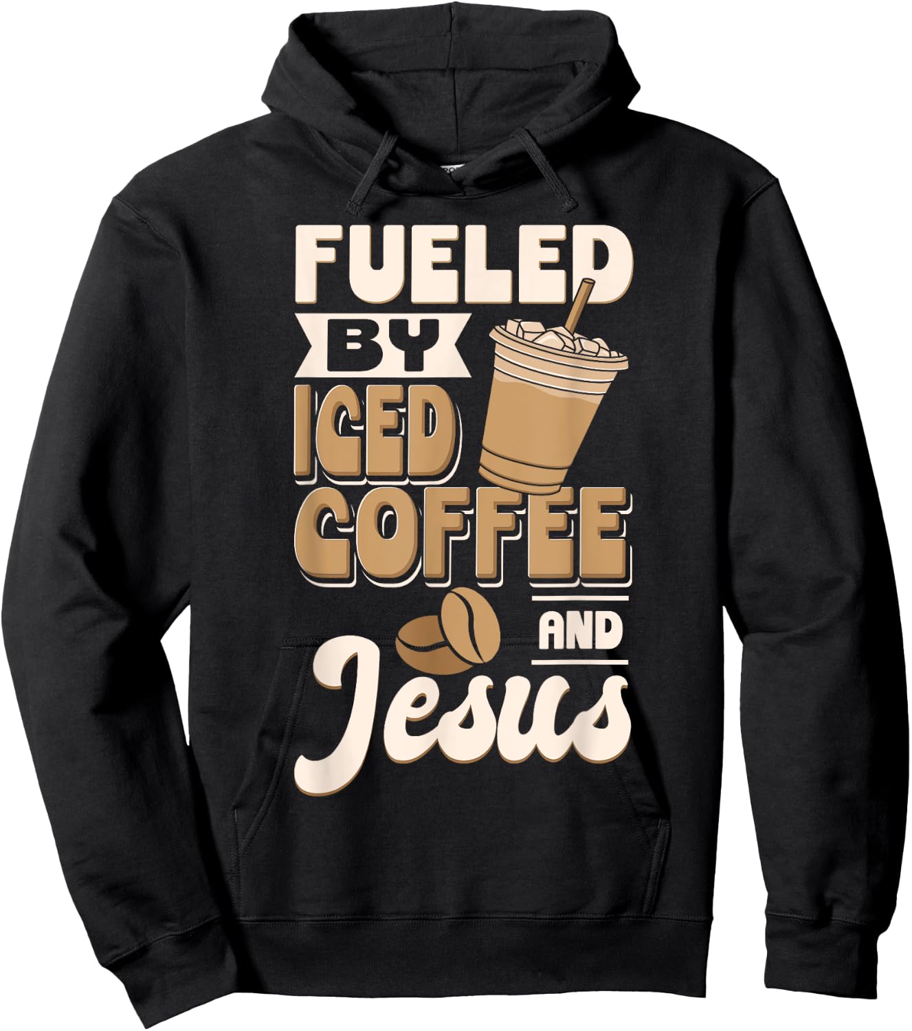 Cold Brewed Coffee Fueled By Iced Coffee And Jesus Hoodie - Hoodie | Black