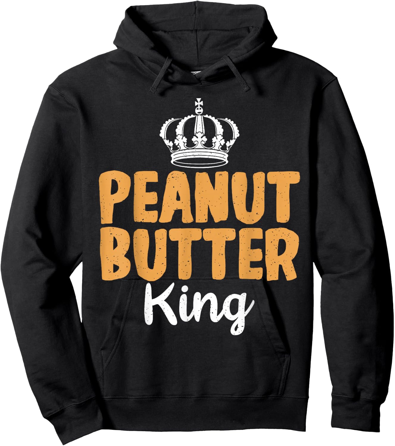 Peanut Butter King funny Peanut Butter Lovers Hoodie - Hoodie | Black