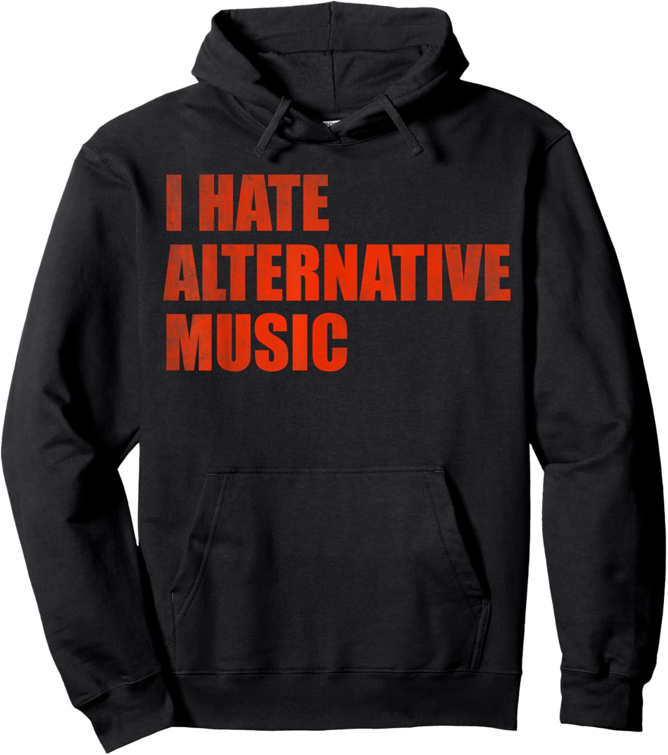 I hate alternative music Hoodie - Hoodie | Black