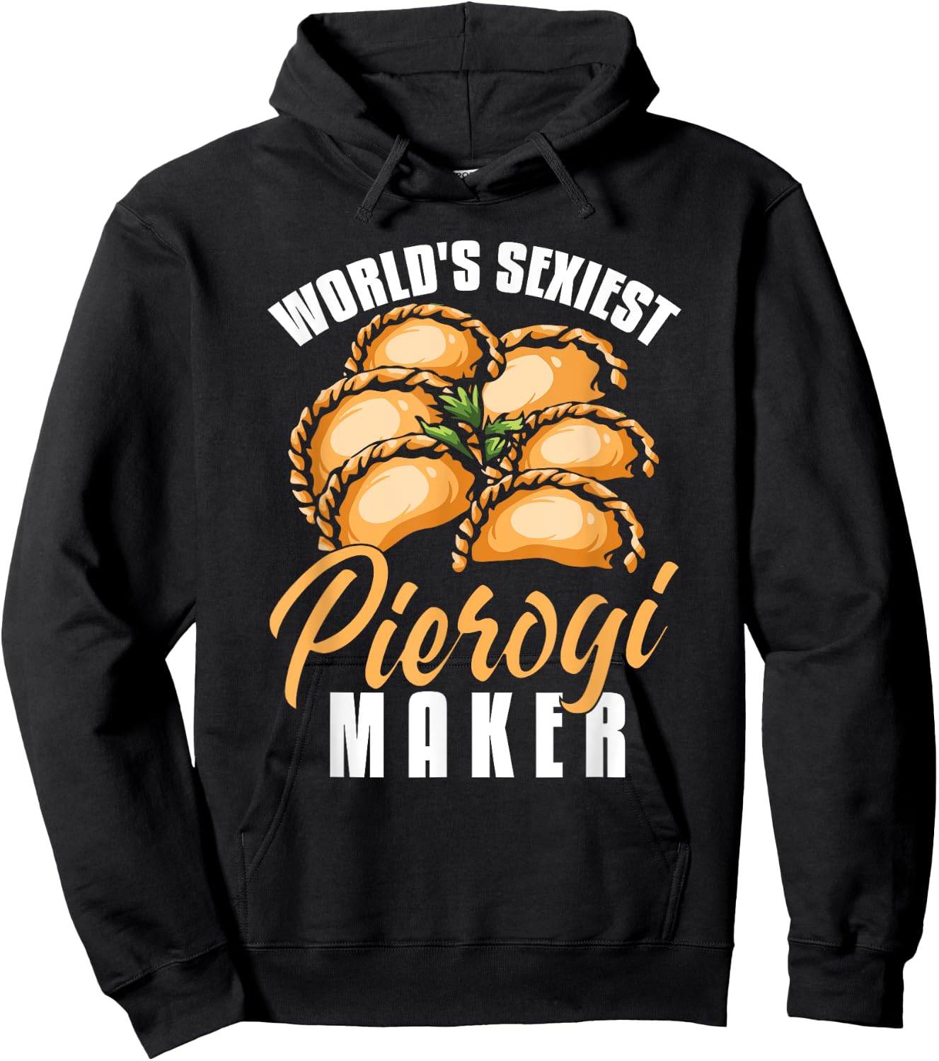 Pierogi Maker Shirt Funny Polish Dumplings Humor Pierogi Hoodie - Hoodie | Black