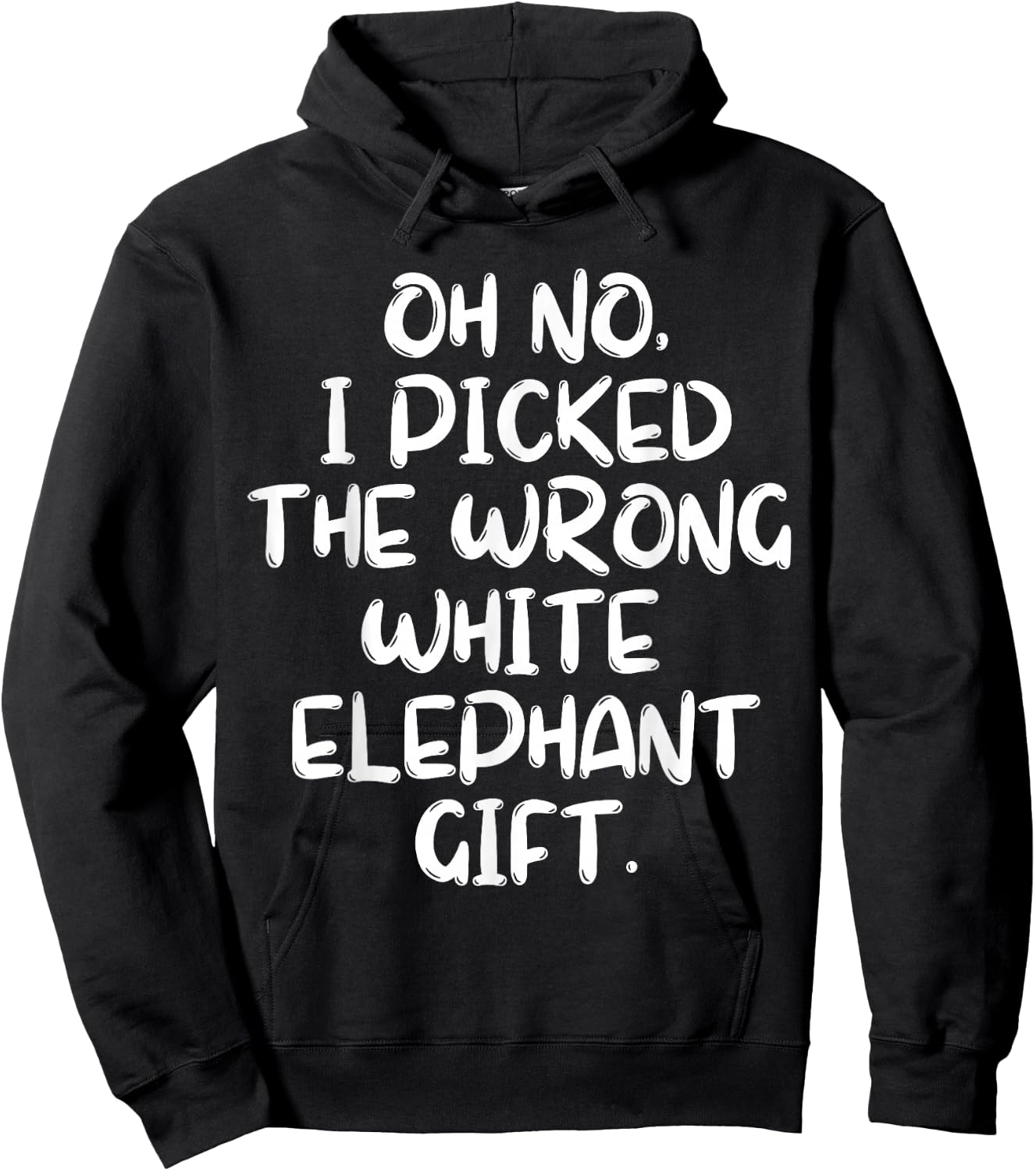Oh No I Picked The Wrong White Elephant Gift Hoodie - Hoodie | Black