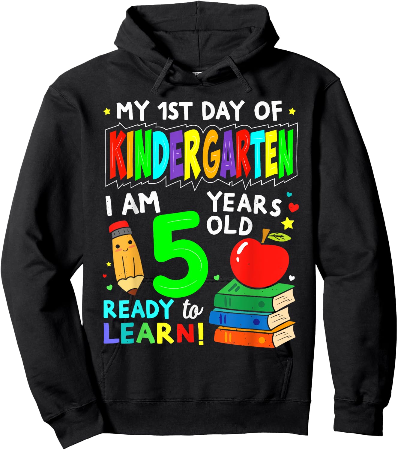 My First Day Of kindergarten 1st Day Of School Boys Girls Hoodie - Hoodie | Black
