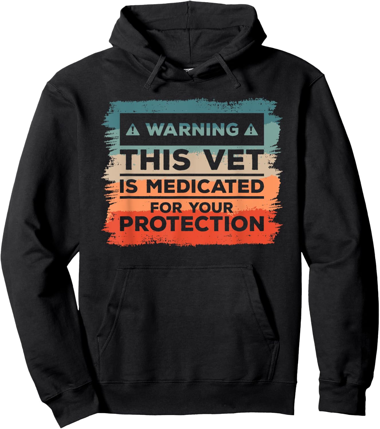 Warning This Vet Is Medicated For Your Protection Hoodie - Hoodie | Black