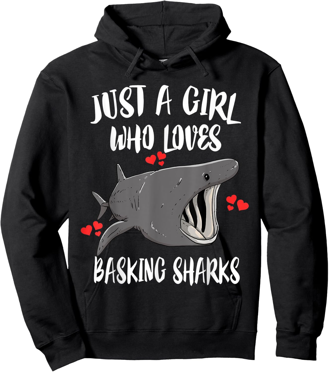 Just A Girl Who Loves Basking Sharks Hoodie - Hoodie | Black
