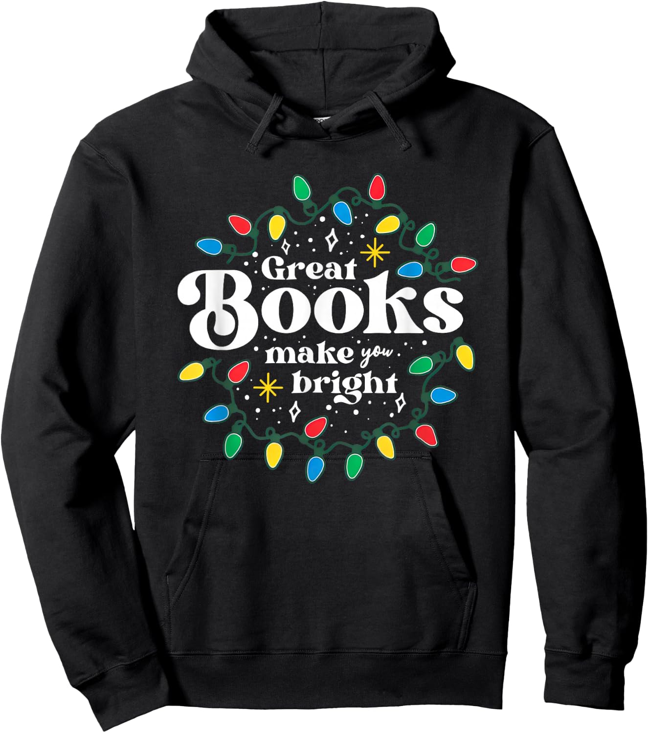 Great Books Make You Bright Christmas Lights Hoodie - Hoodie | Black