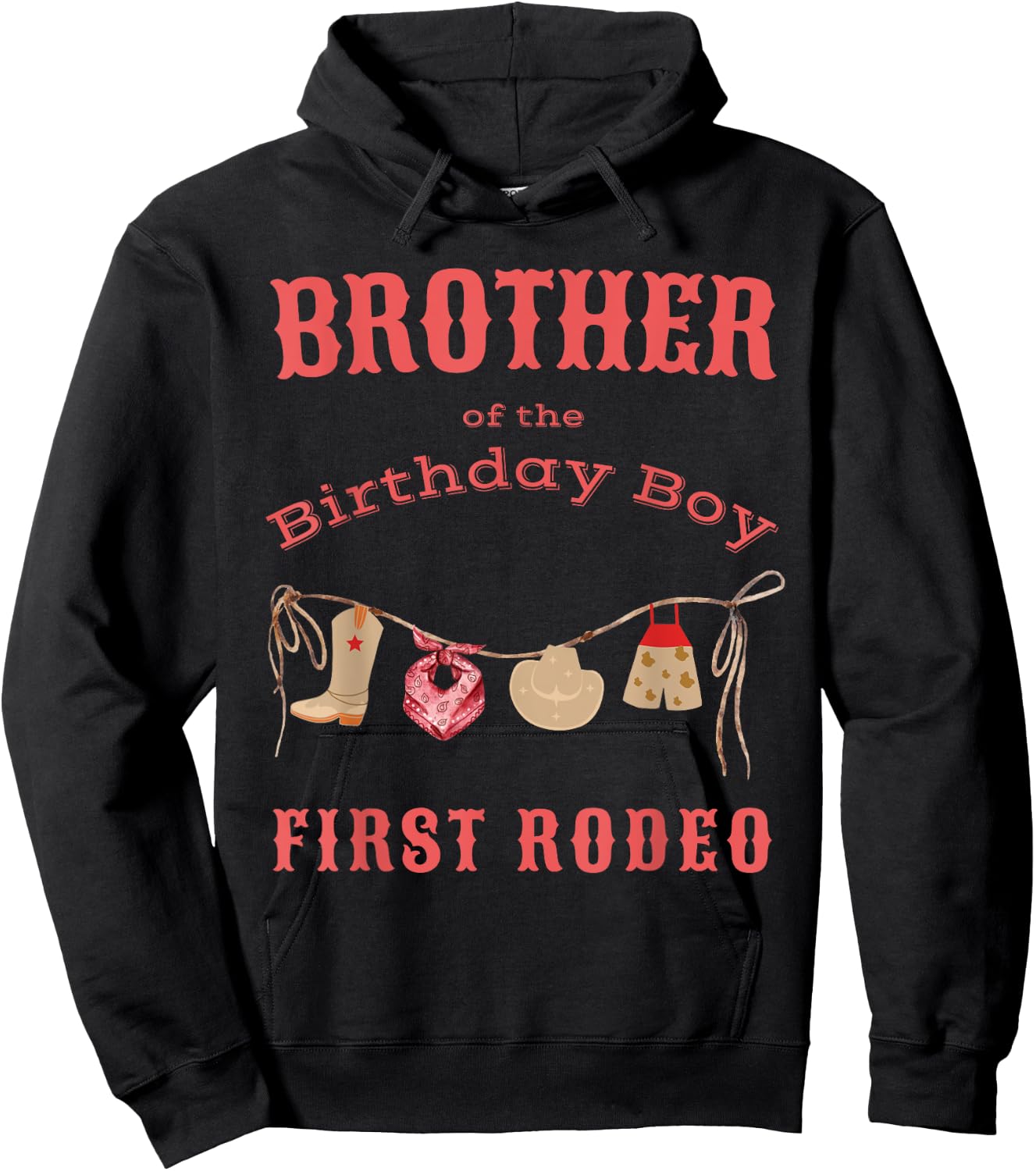 Brother Bro First Rodeo 1st Birthday Cowboy Family Matching Hoodie - Hoodie | Black