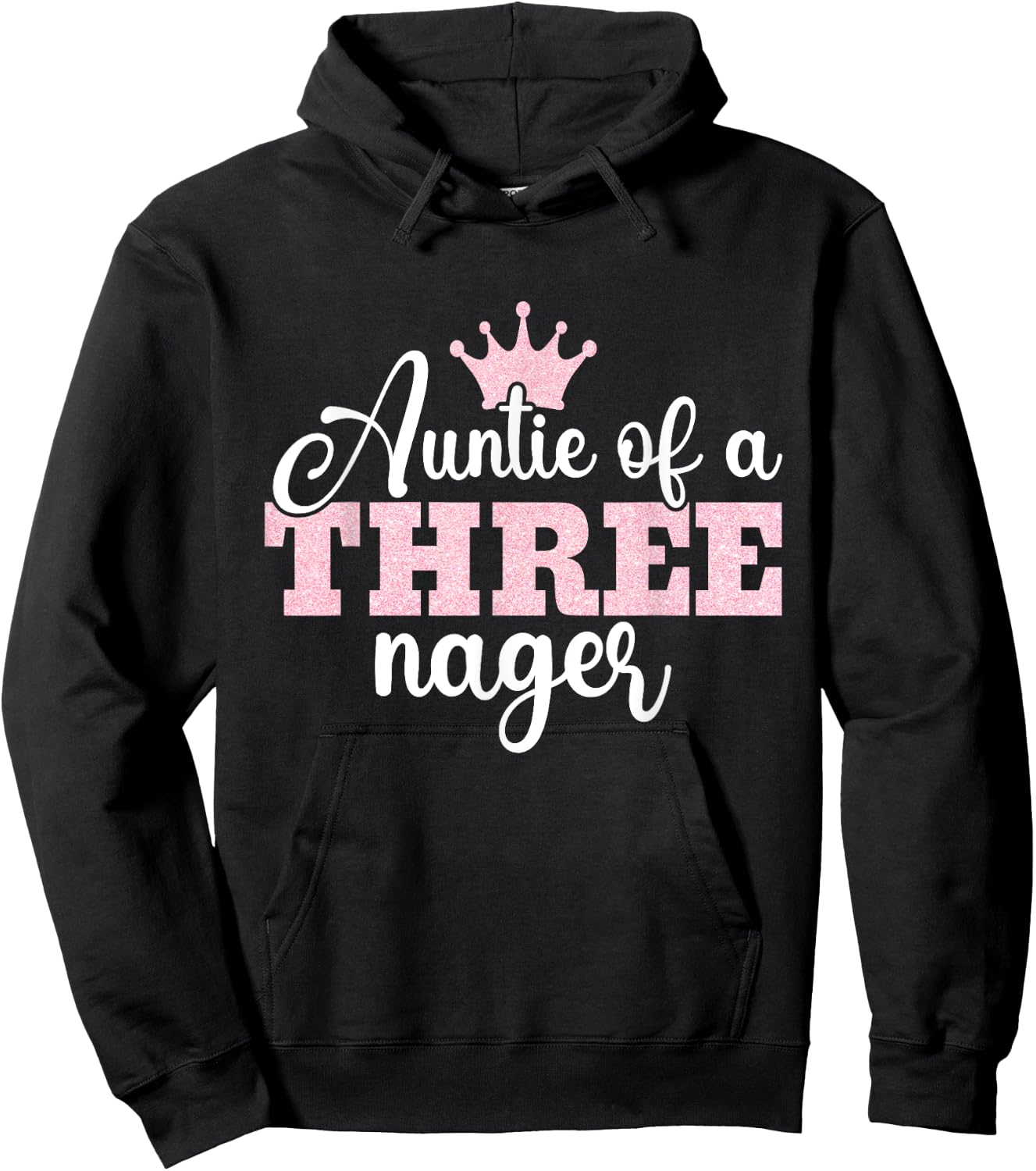 Auntie Of A Threenager Threenager Girl Aunt Birthday 3 Years Hoodie - Hoodie | Black