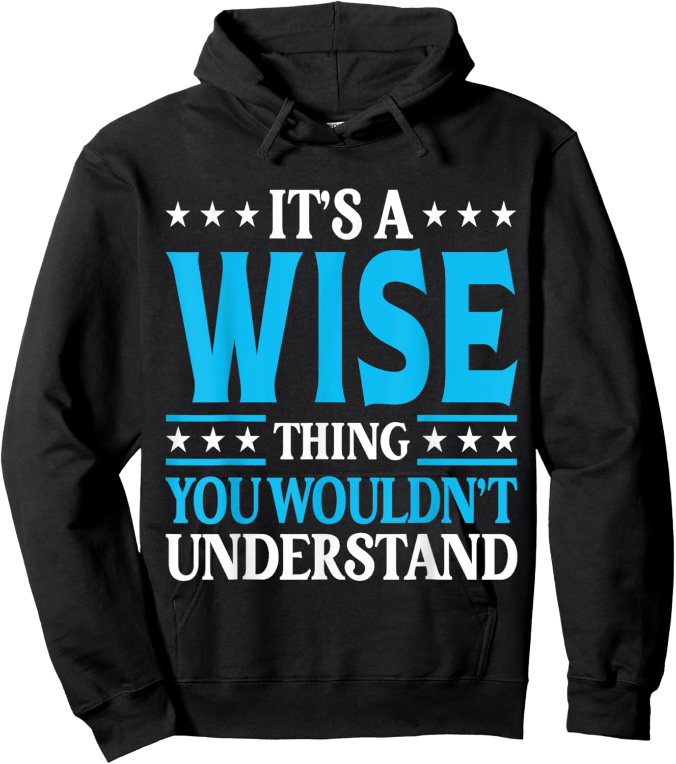 It's A Wise Thing Surname Funny Family Last Name Wise Hoodie - Hoodie | Black