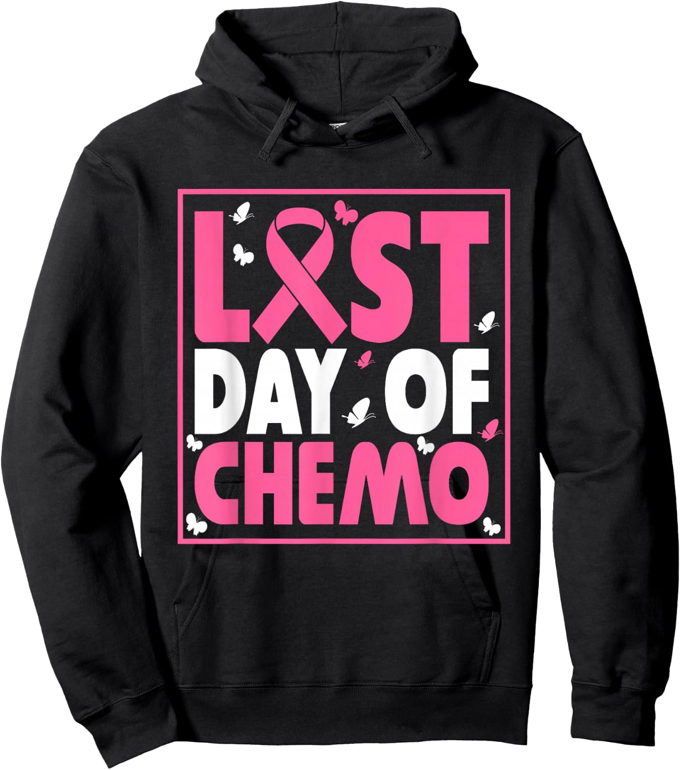 Last Day of Chemo Cancer Patient End Chemotherapy Hoodie - Hoodie | Black