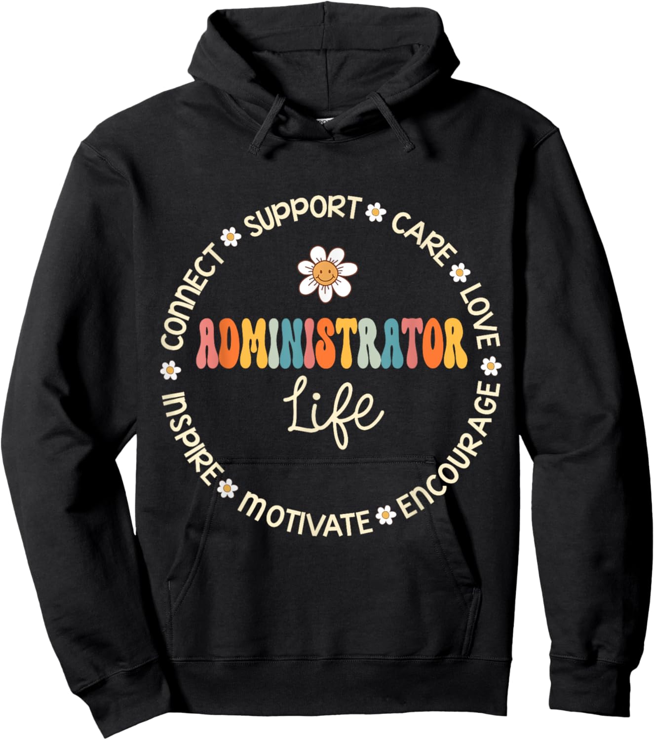 Administrator Life Appreciation Week Back to School Hoodie - Hoodie | Black