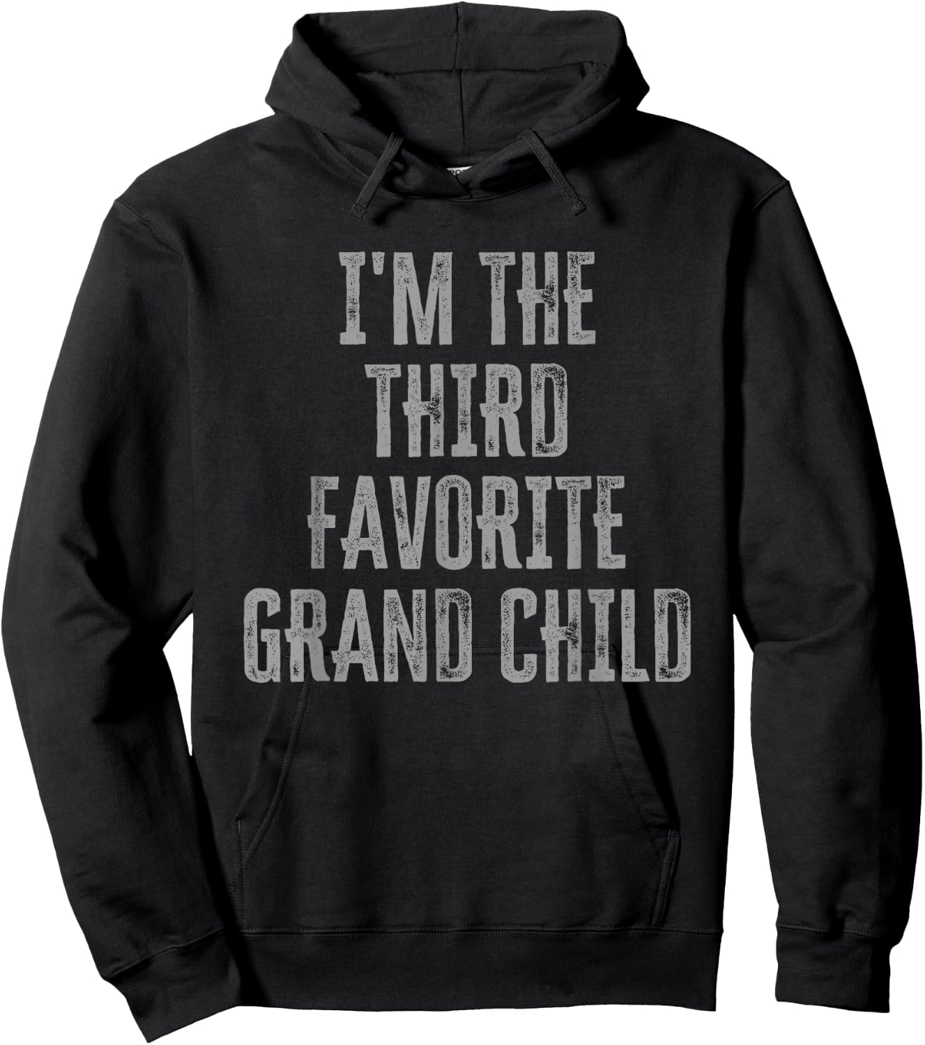 I'm The Third Favorite Grand Child Funny Siblings Family Hoodie - Hoodie | Black