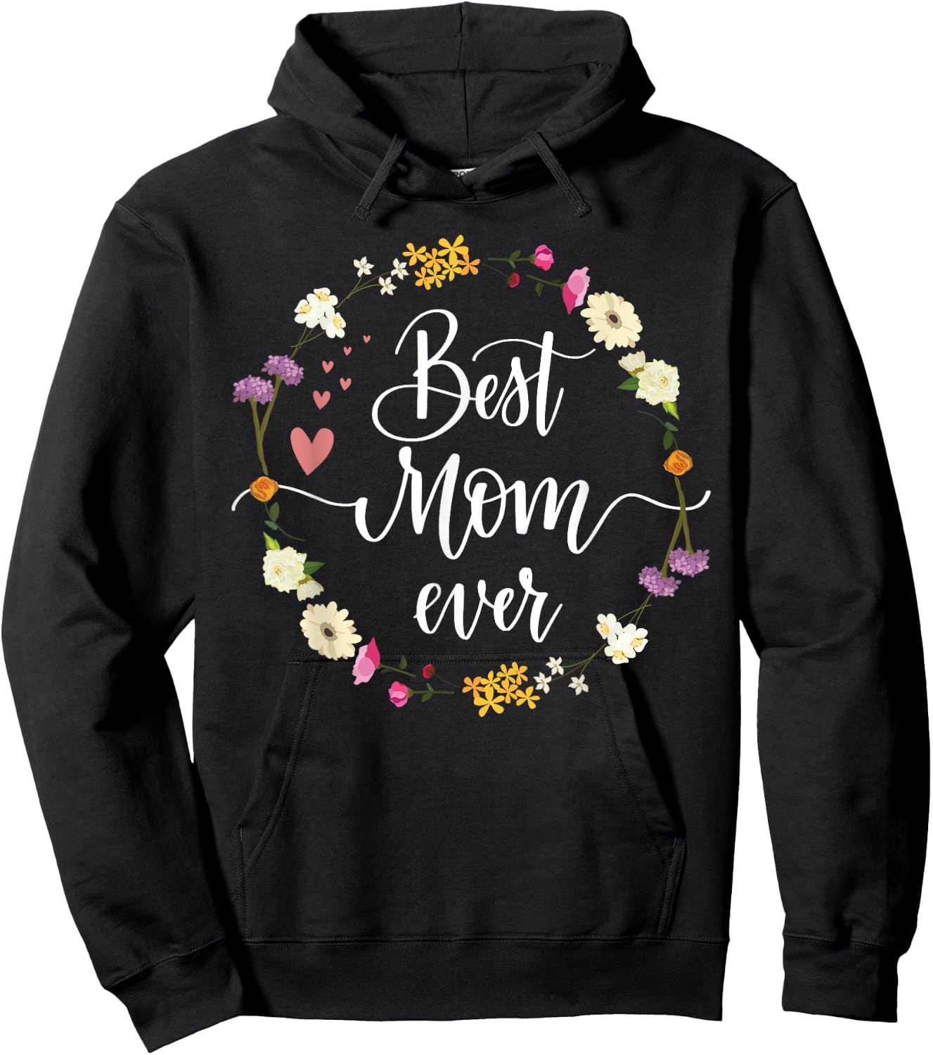 Mothers Day Best Mom Ever Gifts From Daughter Son Mom Kids Hoodie - Hoodie | Black