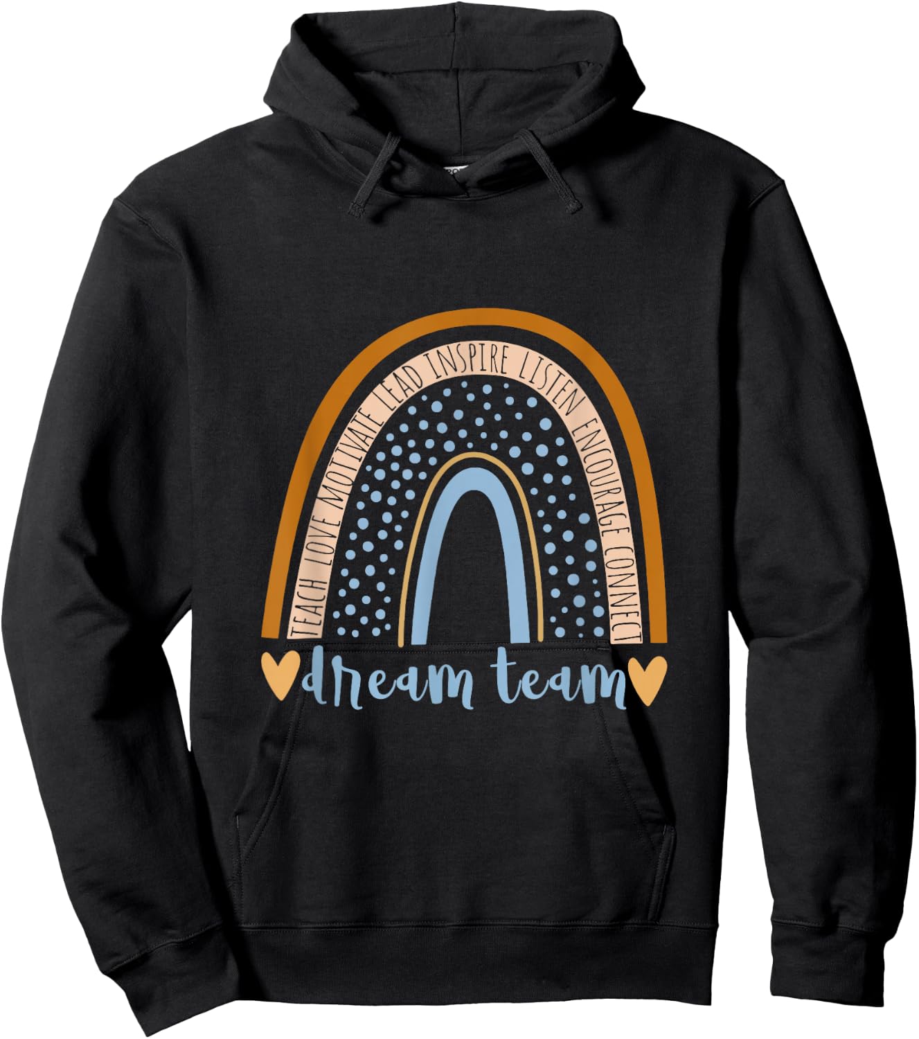 Back to School Dream Team Rainbow Teacher Student Women Girl Hoodie - Hoodie | Black