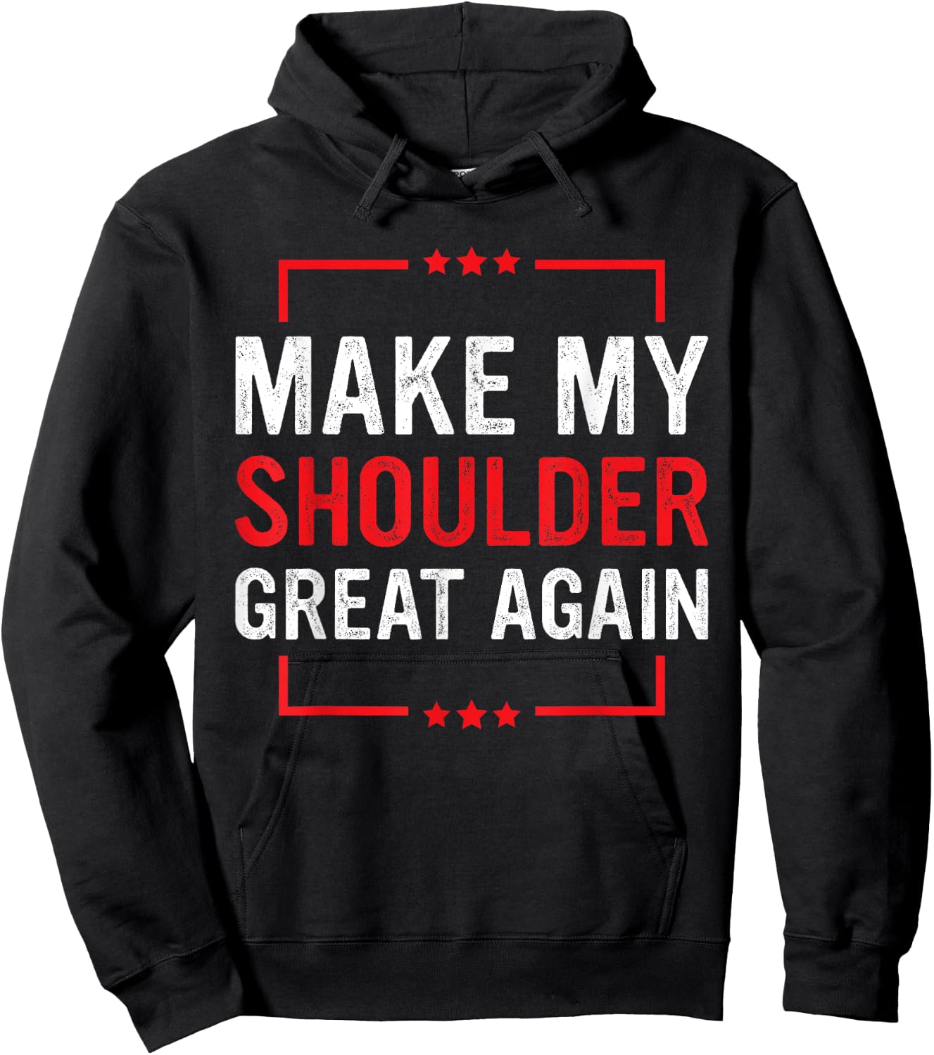 Make My Shoulder Great Again Funny Shoulder Injury Recovery Hoodie - Hoodie | Black