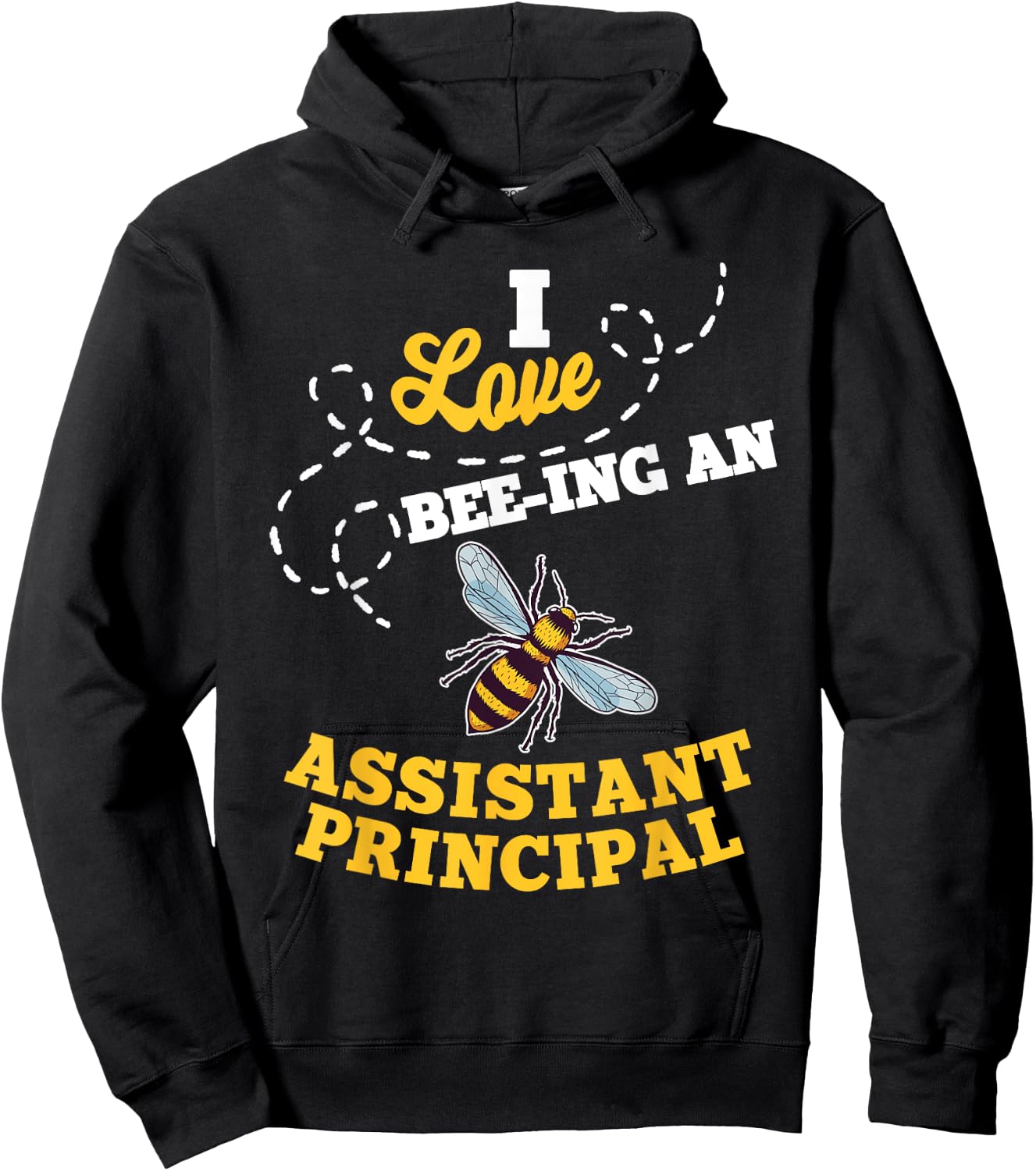 I Love Bee-Ing An Assistant Principal Honey Bee Job Hoodie - Hoodie | Black