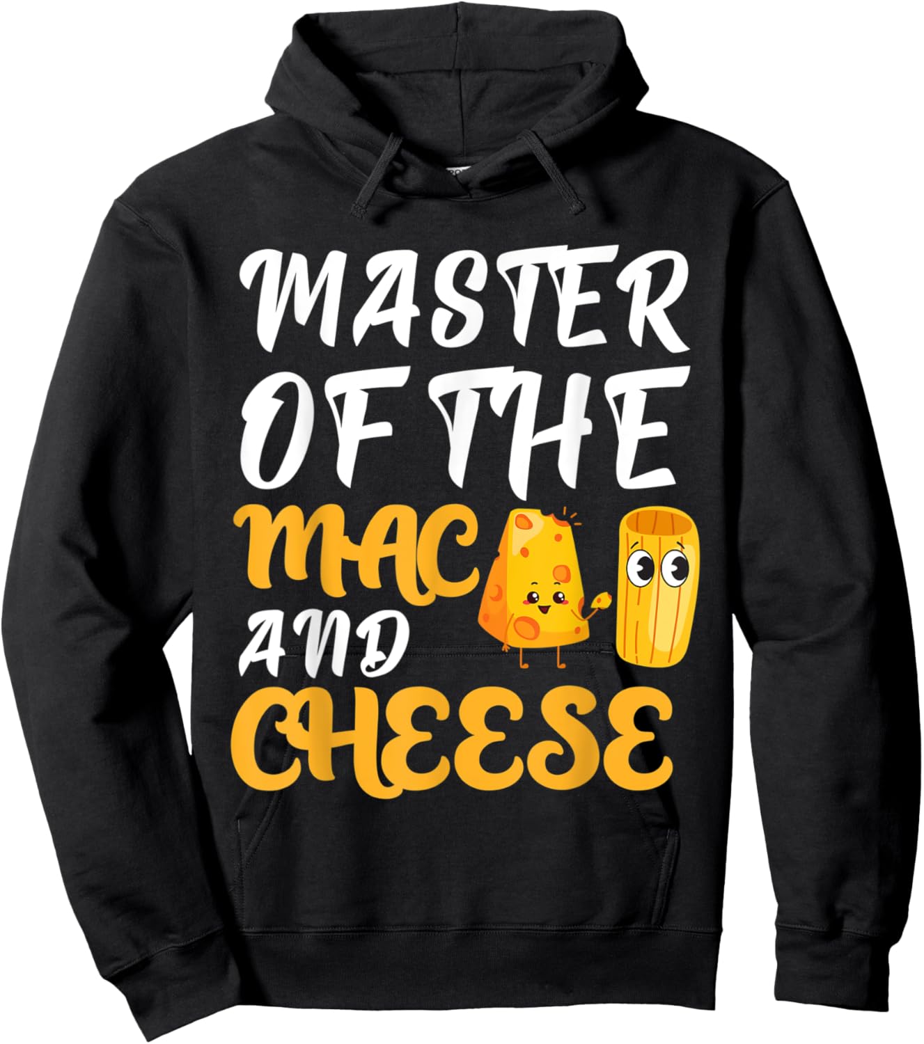 Funny Master Of The Mac & Cheese Macaroni Lover Cheesy Hoodie - Hoodie | Black