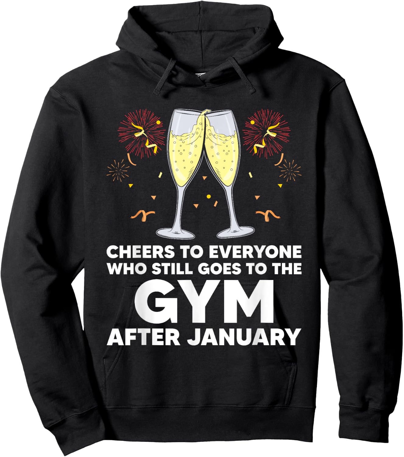 Cheers to Gym Goers After January Happy New Year Workout NYE Hoodie - Hoodie | Black