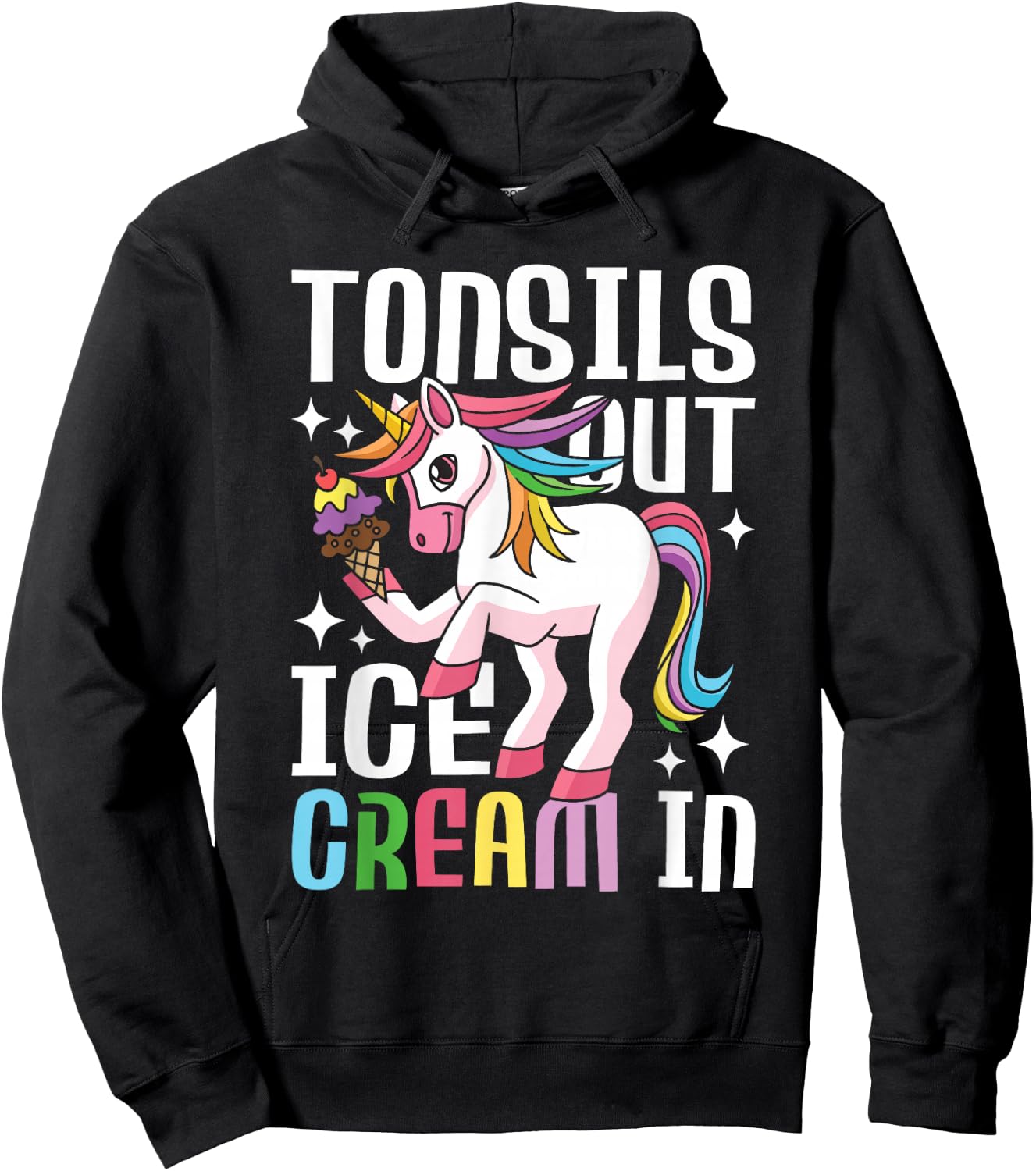 Tonsils Out Ice Cream in - Tonsillectomy Survivor Recovery Hoodie - Hoodie | Black