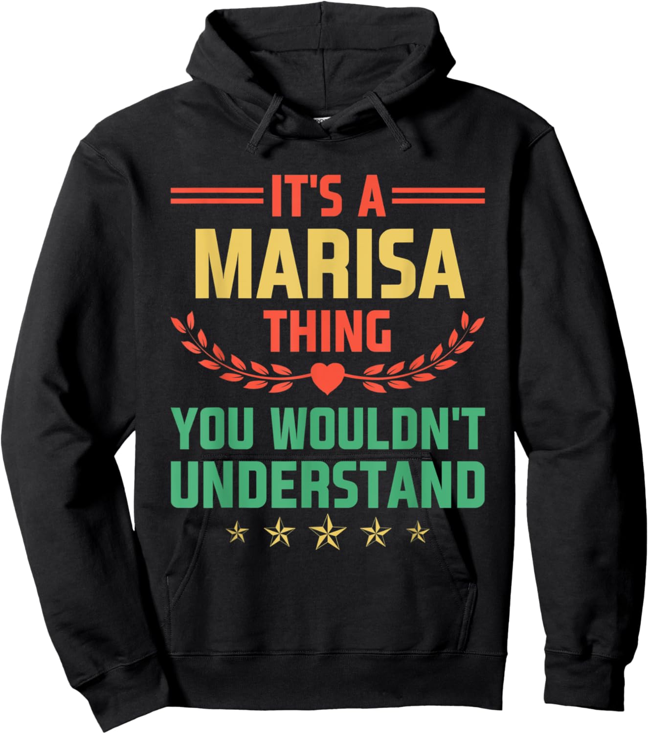It's a Marisa Thing You Wouldn't Understand Funny Name Hoodie - Hoodie | Black