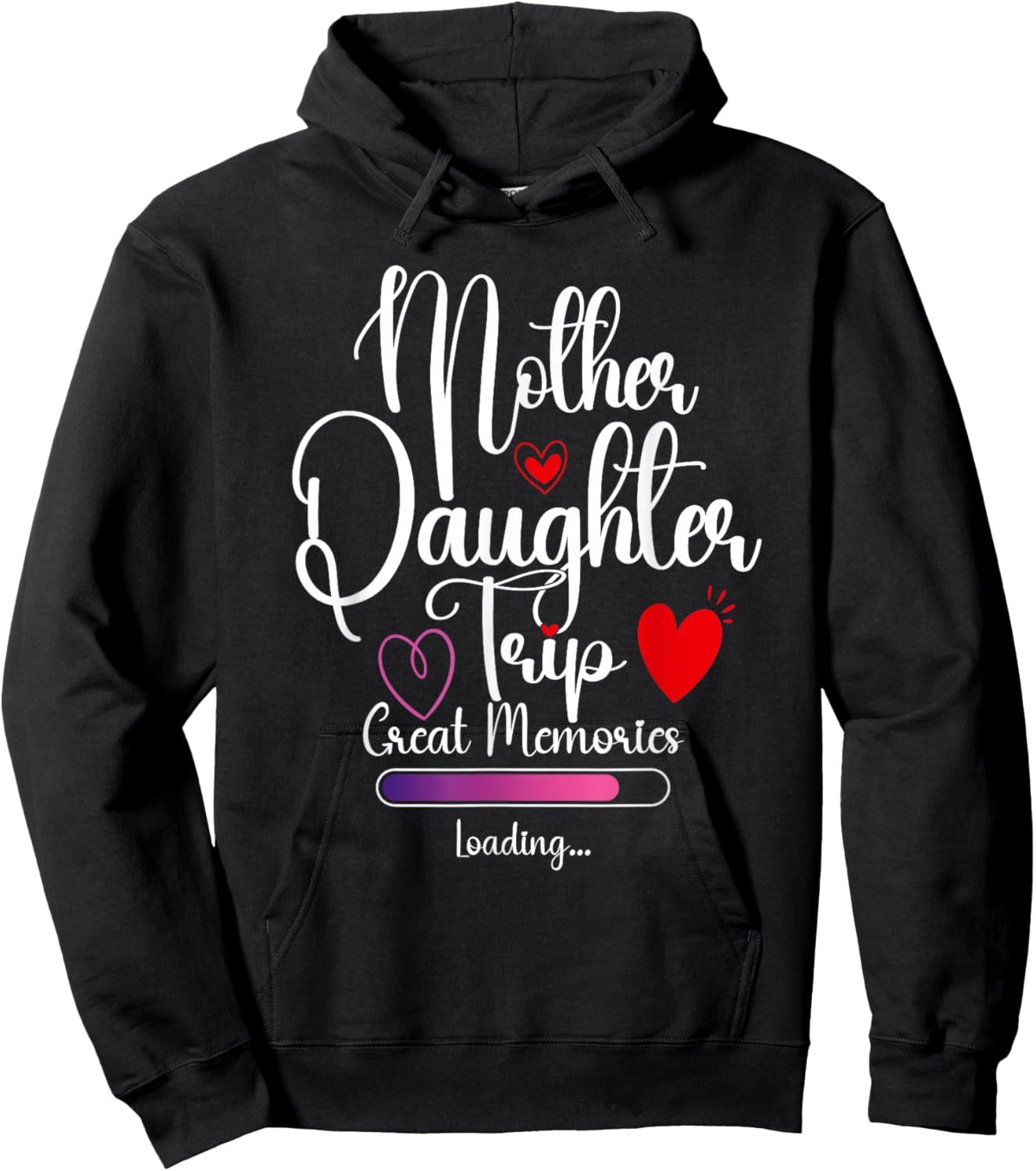 Mother Daughter Trip Great Memories Loading Vacation Travel Hoodie - Hoodie | Black