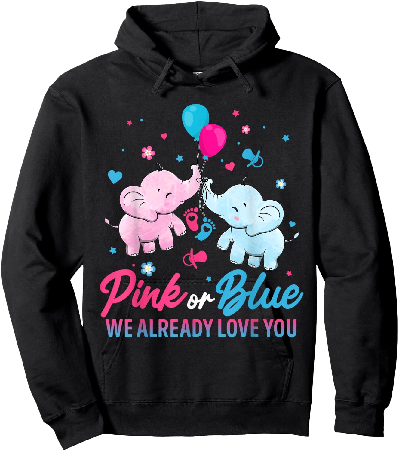 Pink Or Blue We Already Love You Elephant Gender Reveal Hoodie - Hoodie | Black
