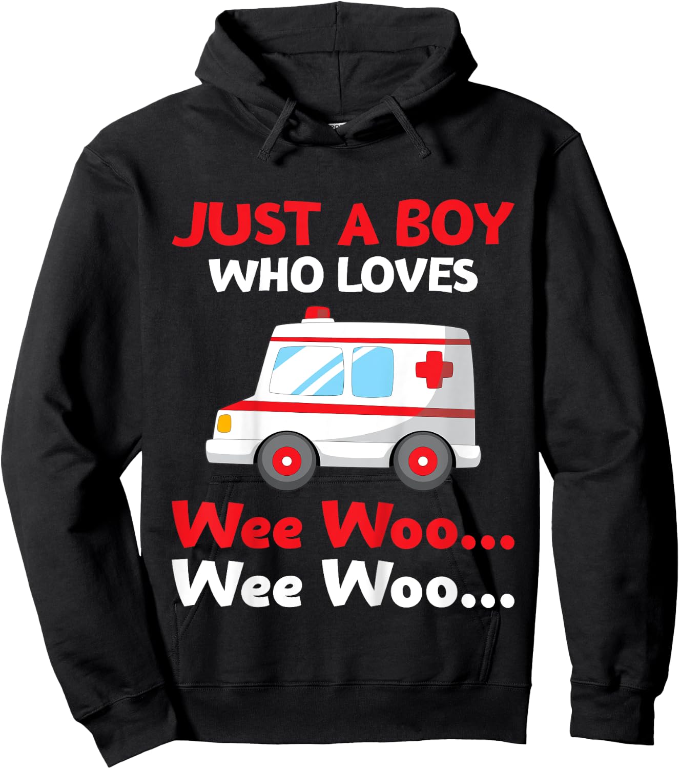 Kids Just A Boy Who Loves Wee Woo Wee Woo Toys Lover Son Grandson Hoodie - Hoodie | Black