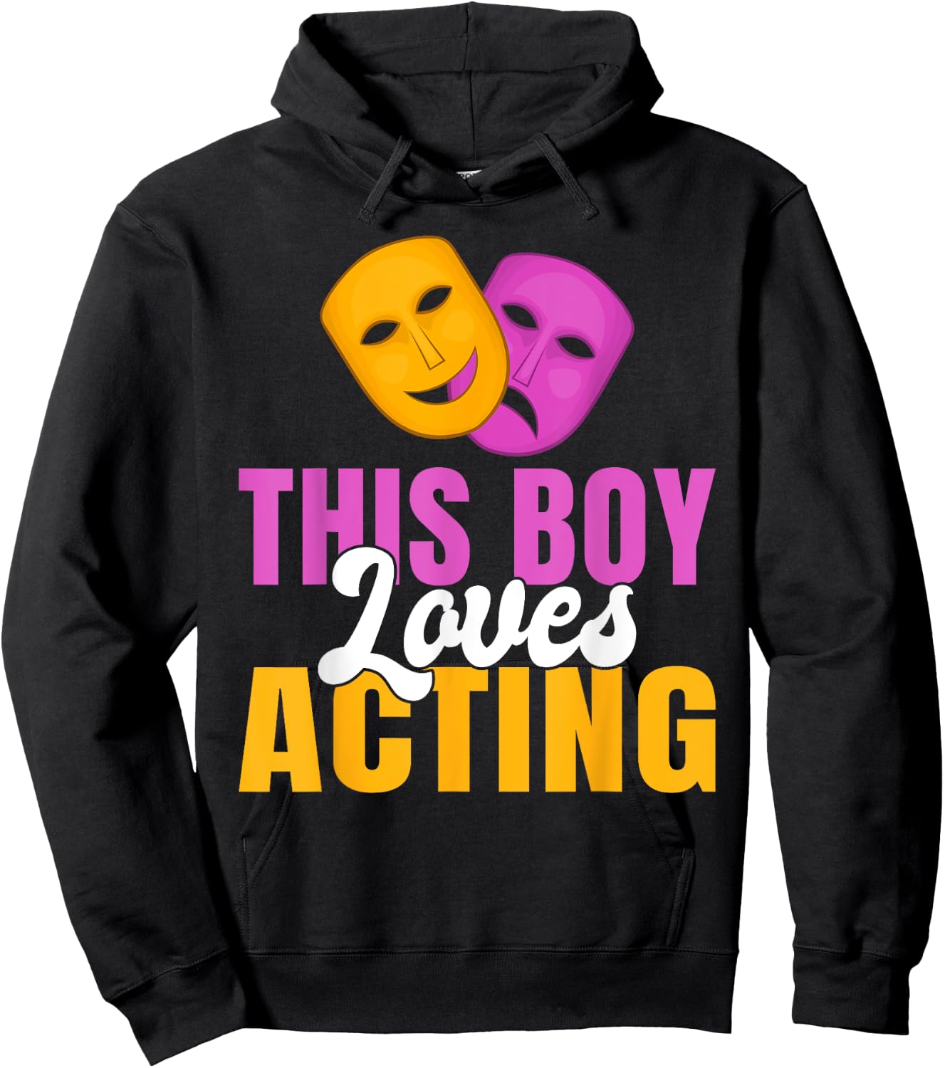 This Boy loves Acting Theater Hoodie - Hoodie | Black