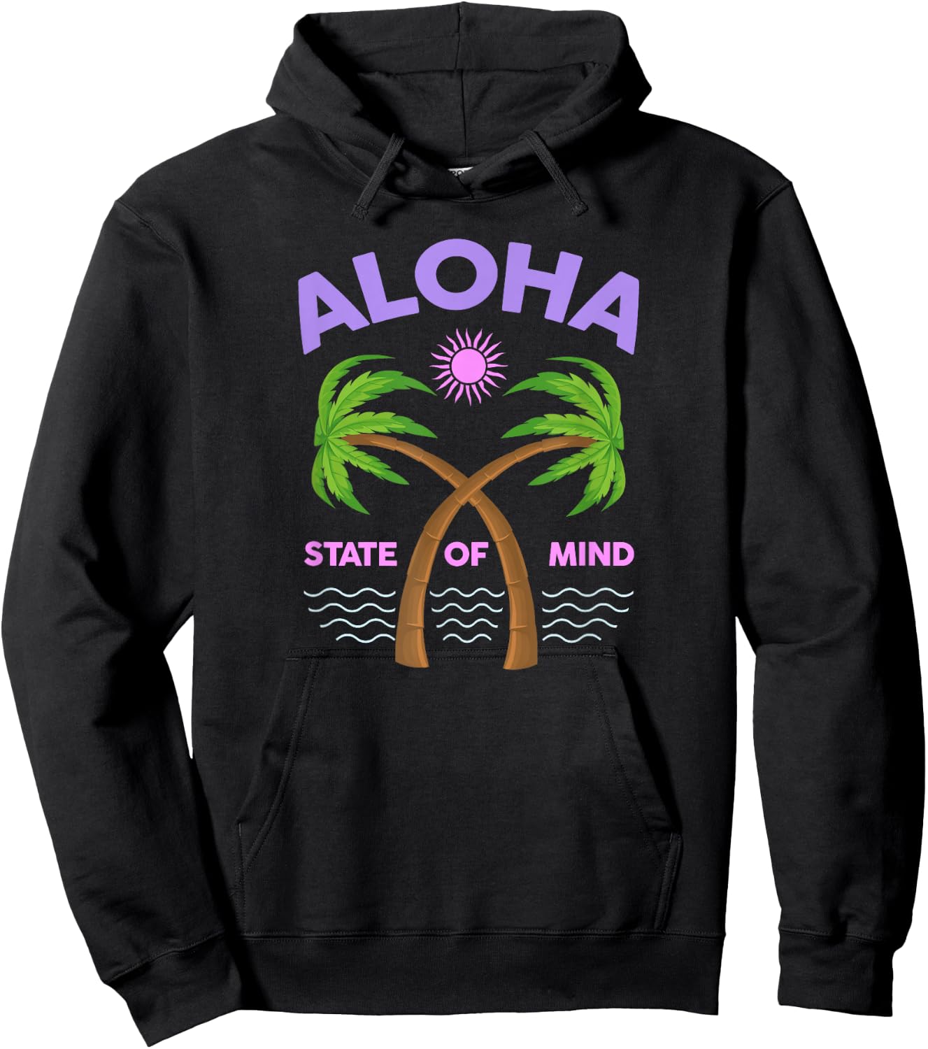 Aloha State Of Mind - Aloha HAWAII - Feel the Aloha Spirit! Hoodie - Hoodie | Black