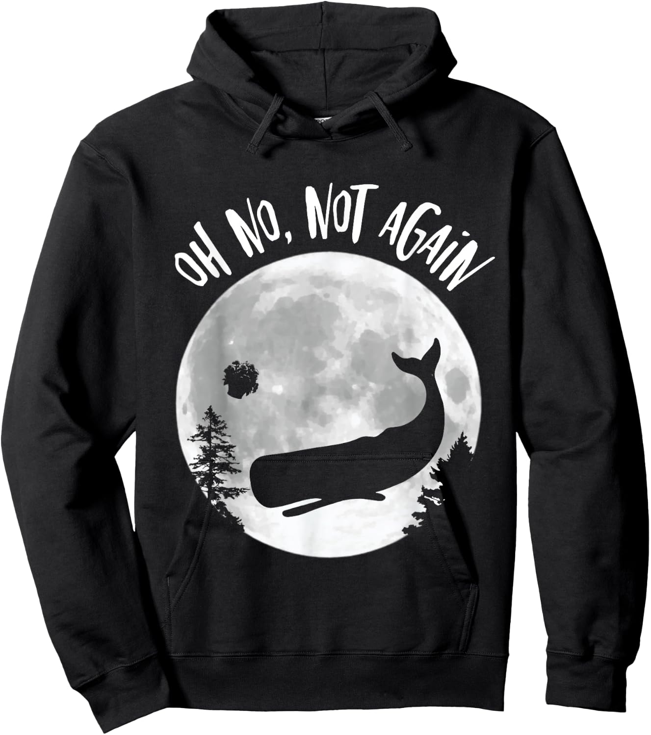 Oh No Not Again Funny Whale and Petunia Awsome Hoodie - Hoodie | Black