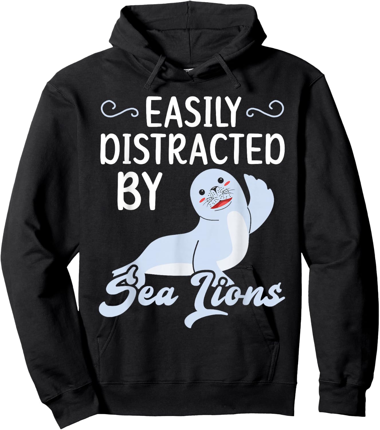 Easily Distracted By Sea Lions Animal Marine Biologist Hoodie - Hoodie | Black