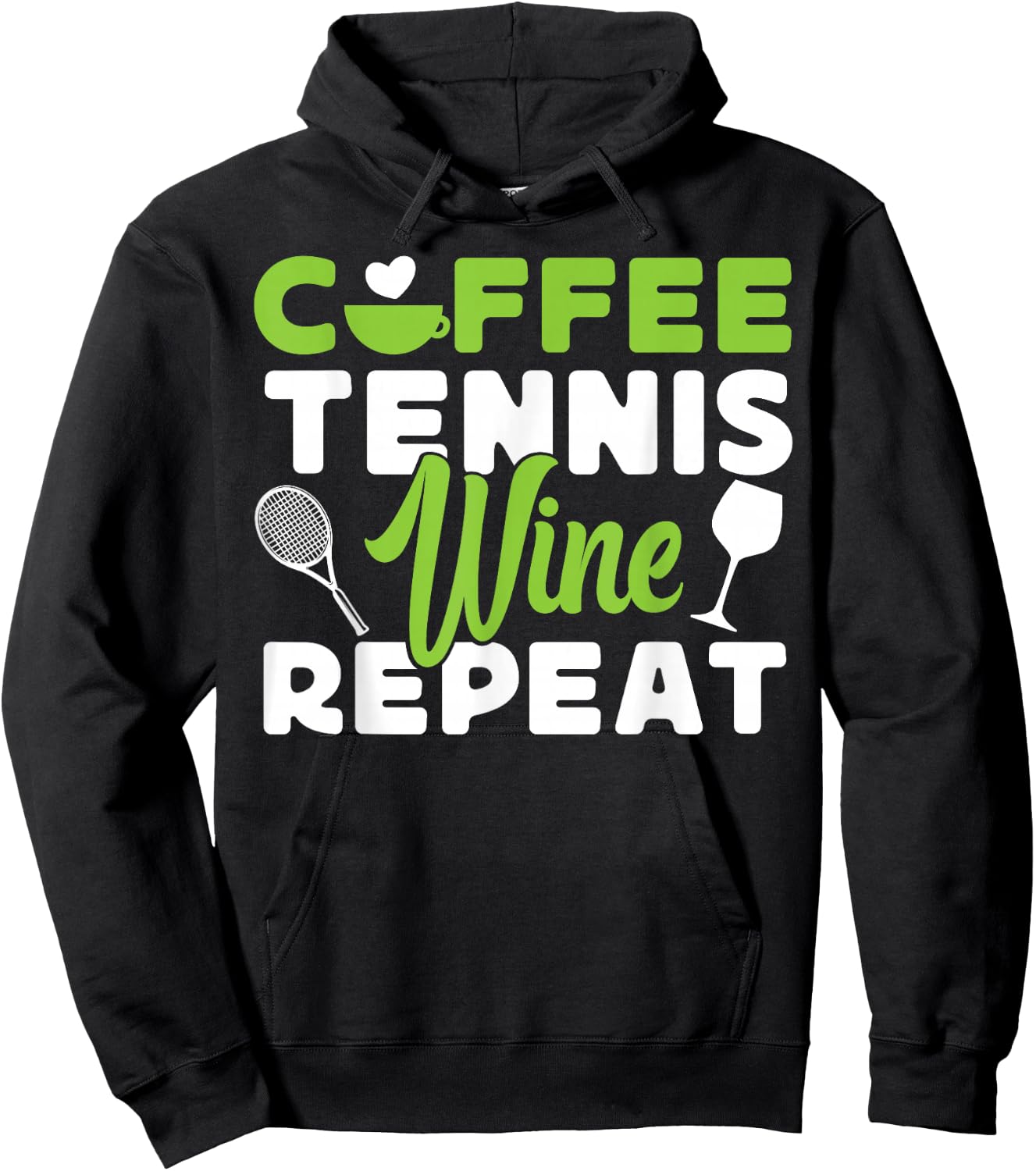 Funny Tennis Player Racket Coffee Wine Coffee Tennis Wine Hoodie - Hoodie | Black