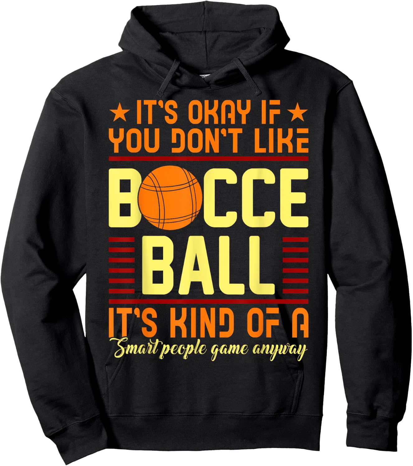Bocce Ball Shirt - Funny Smart People Gift Hoodie - Hoodie | Black