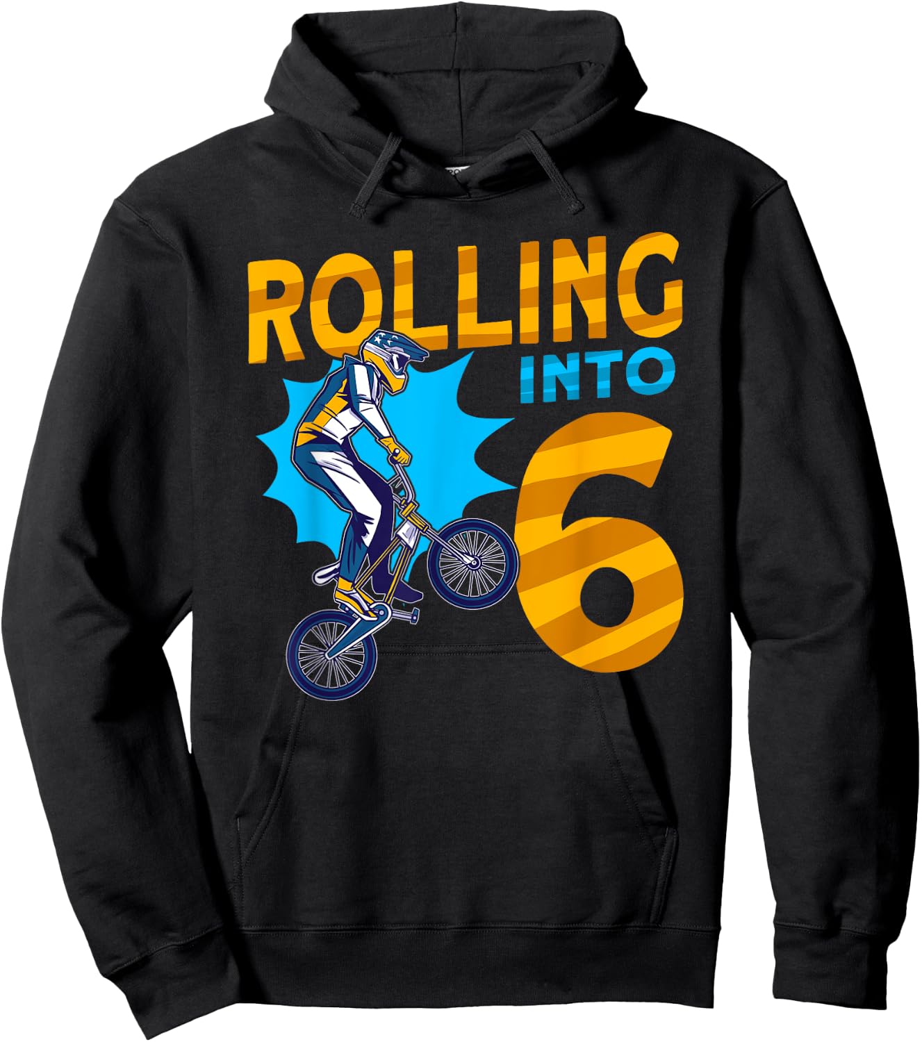 I'm 6 Rolling into 6 Bmx Bike 6th Birthday Hoodie - Hoodie | Black