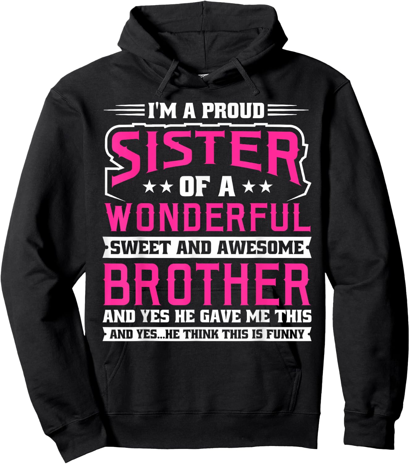 I'm a proud Sister Hoodie - Hoodie | Black