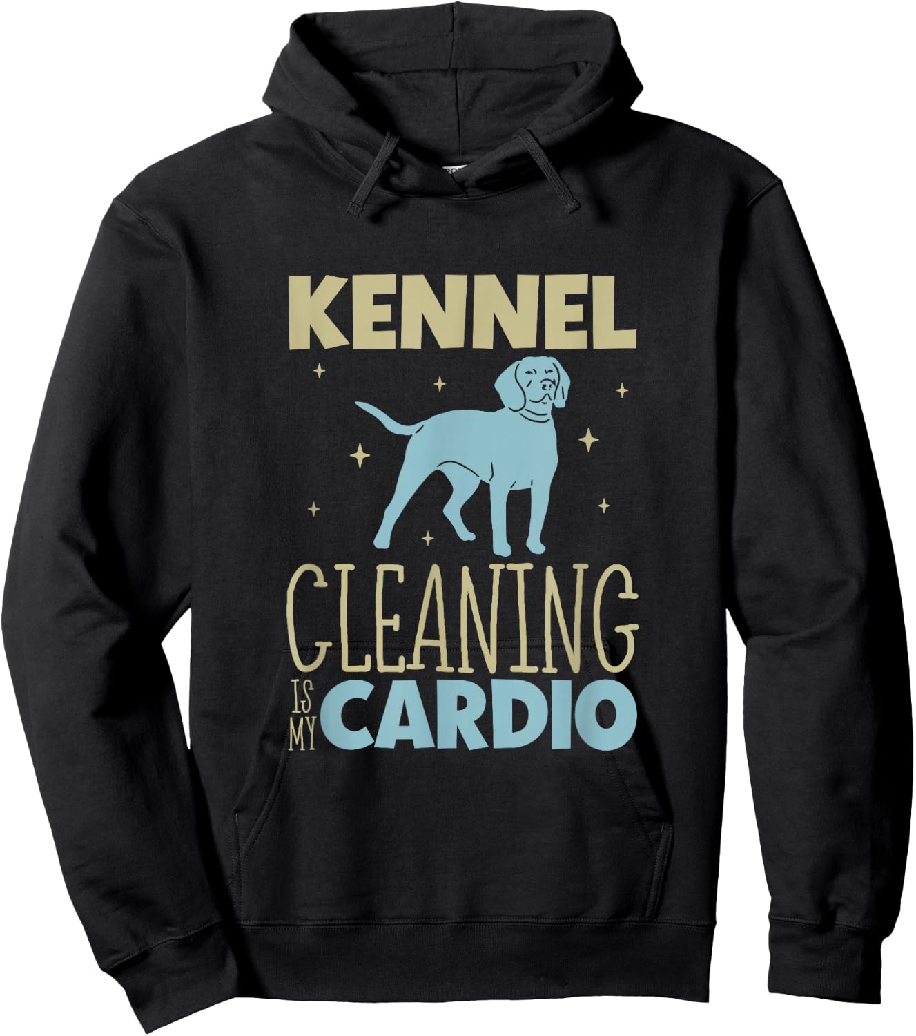 Kennel cleaning is my cardio - Animal shelter worker Hoodie - Hoodie | Black