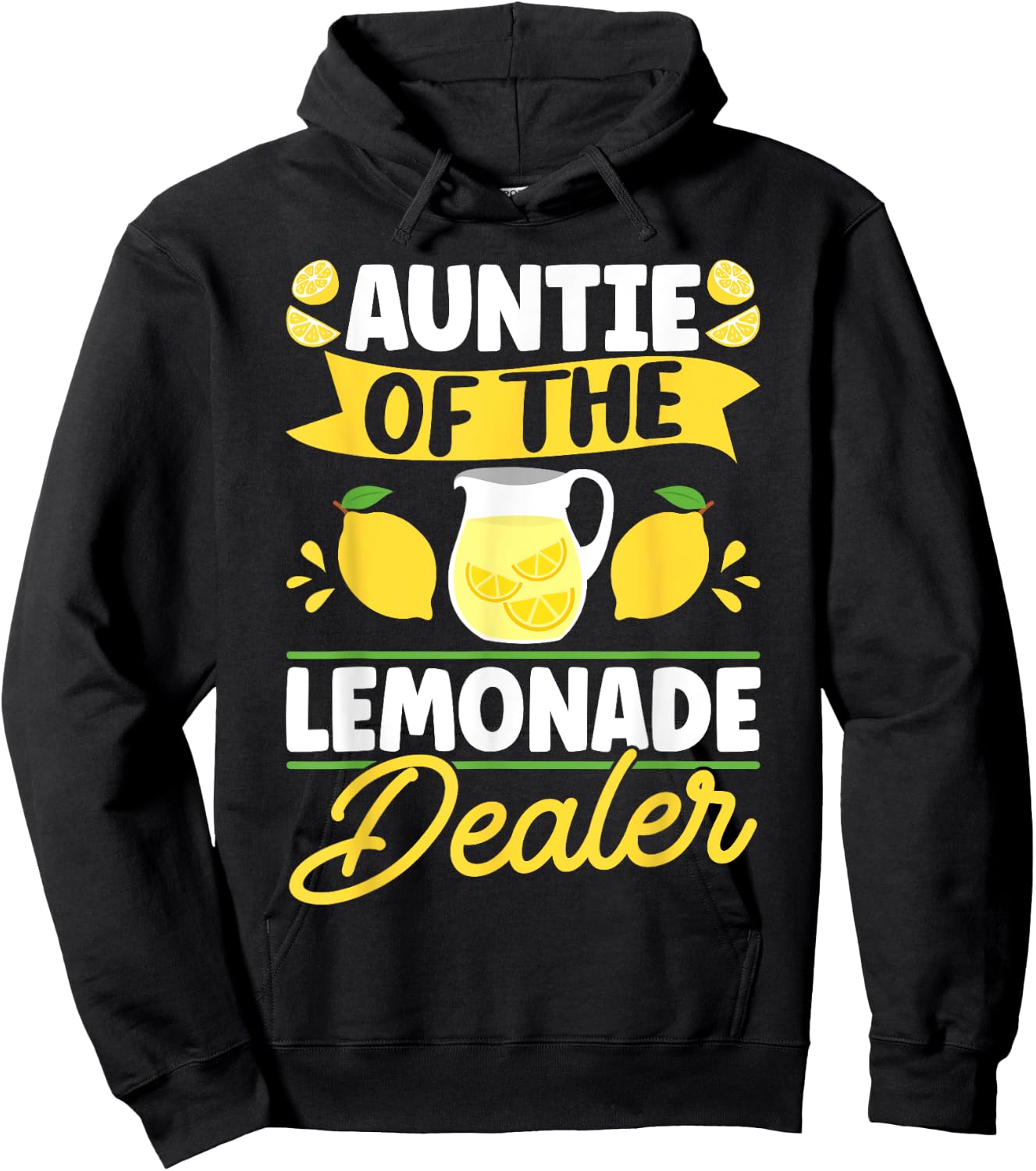 Lemonade Stand Auntie Of The Lemonade Dealer Hoodie - Hoodie | Black