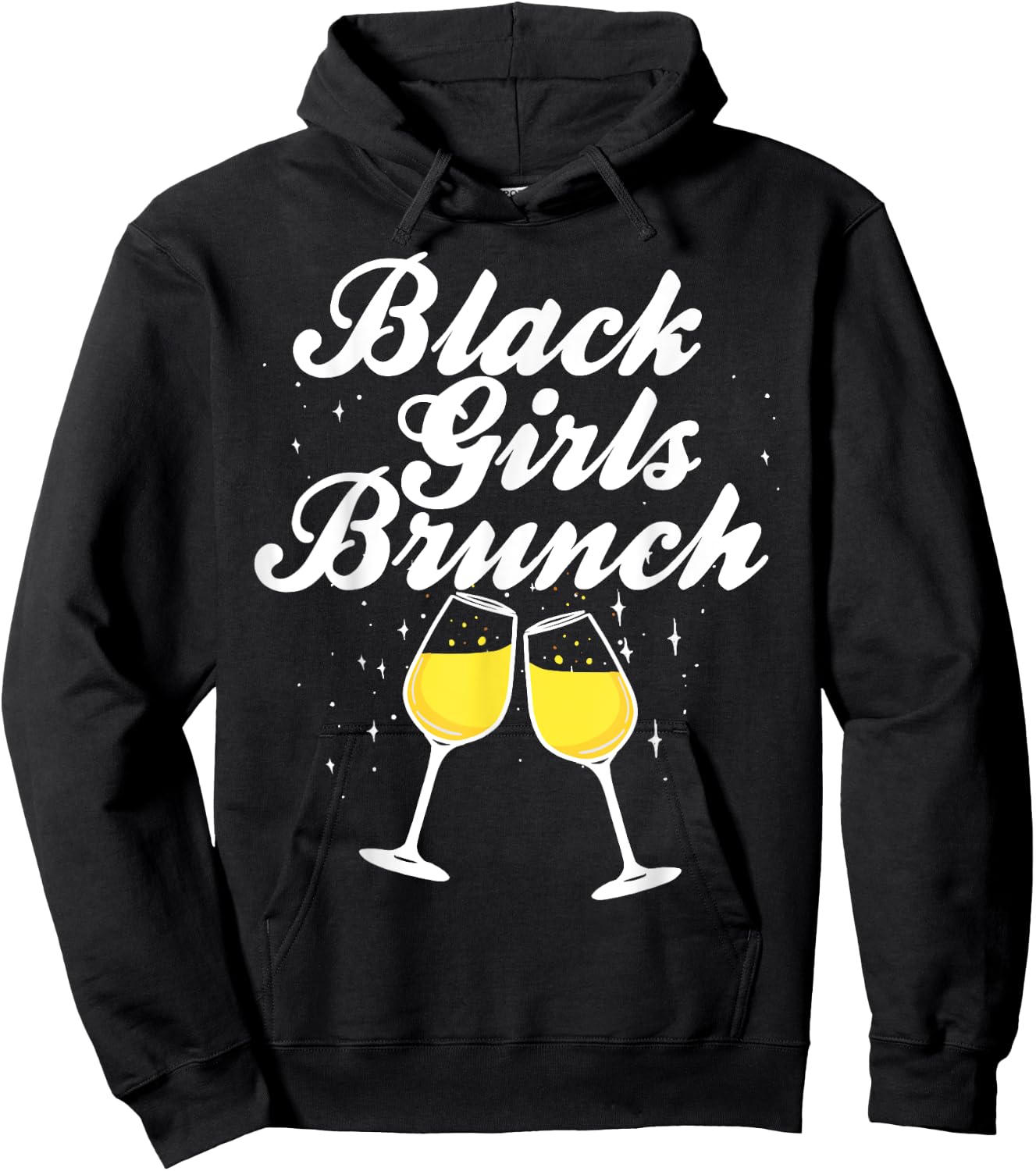 Black Girls Brunch funny Mimosa Black Girls Brunch Hoodie - Hoodie | Black