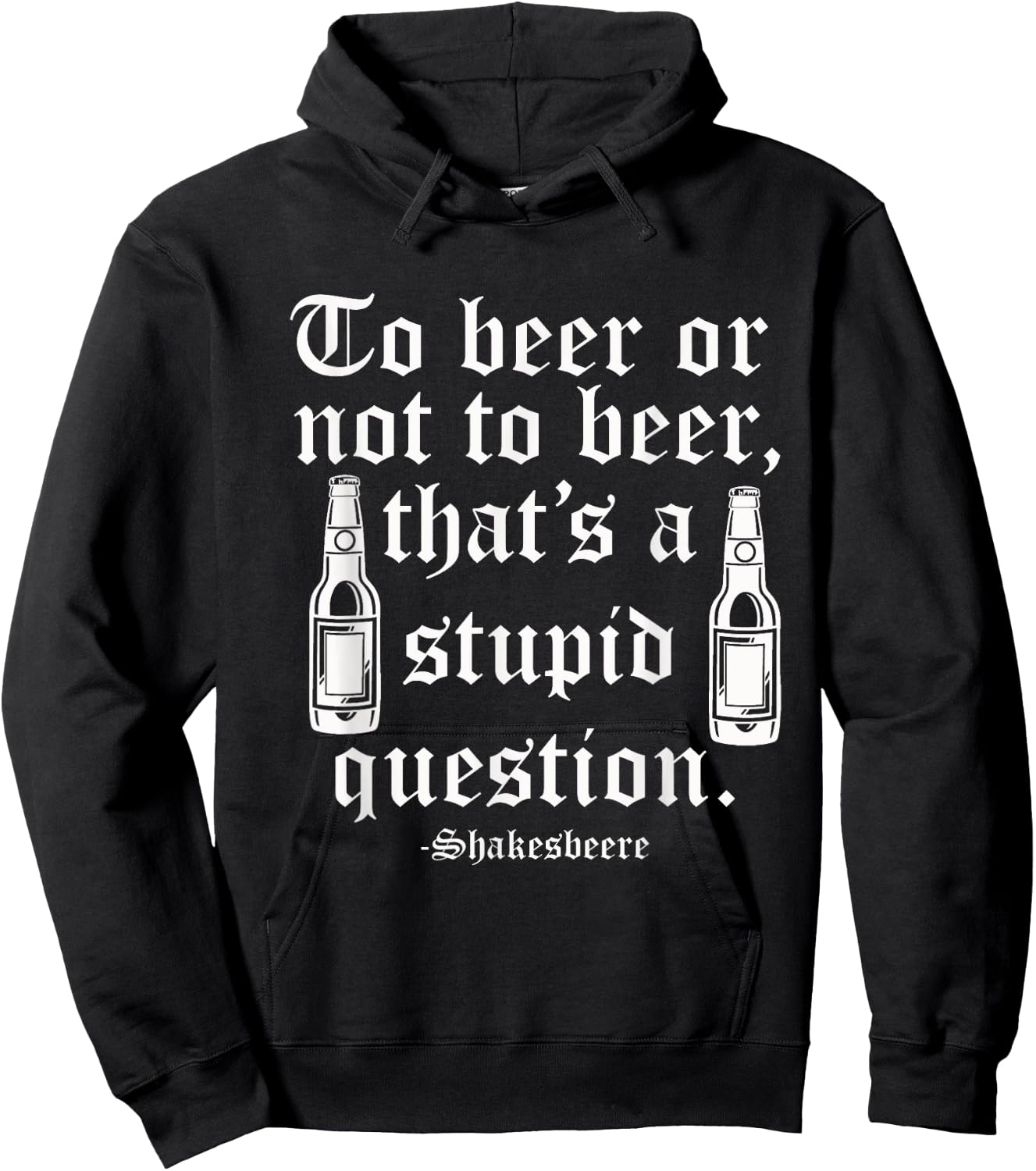 Beer or not beer that's a stupid question Hoodie - Hoodie | Black