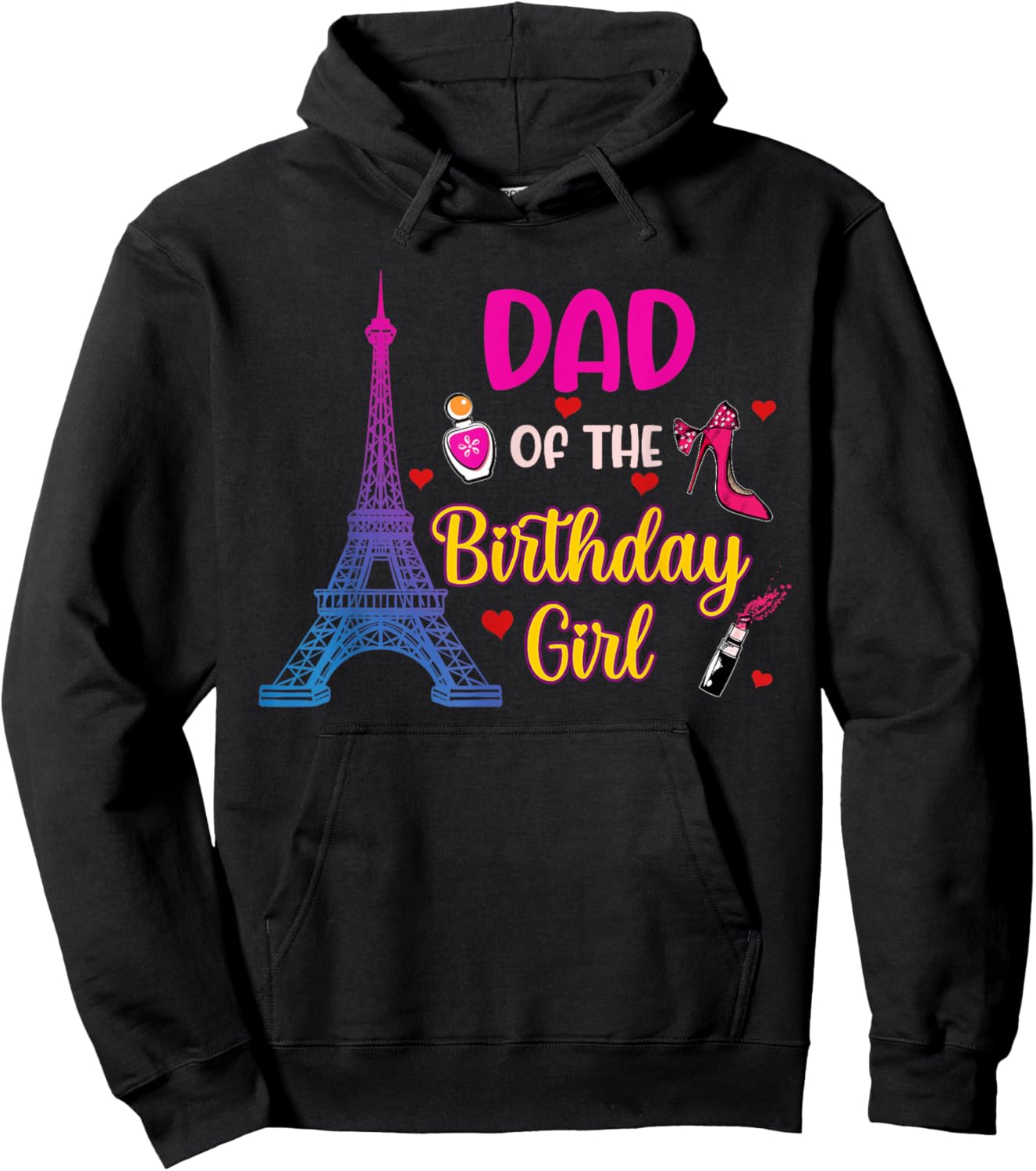 Dad of the Birthday Girl Paris Eiffel Tower Hoodie - Hoodie | Black