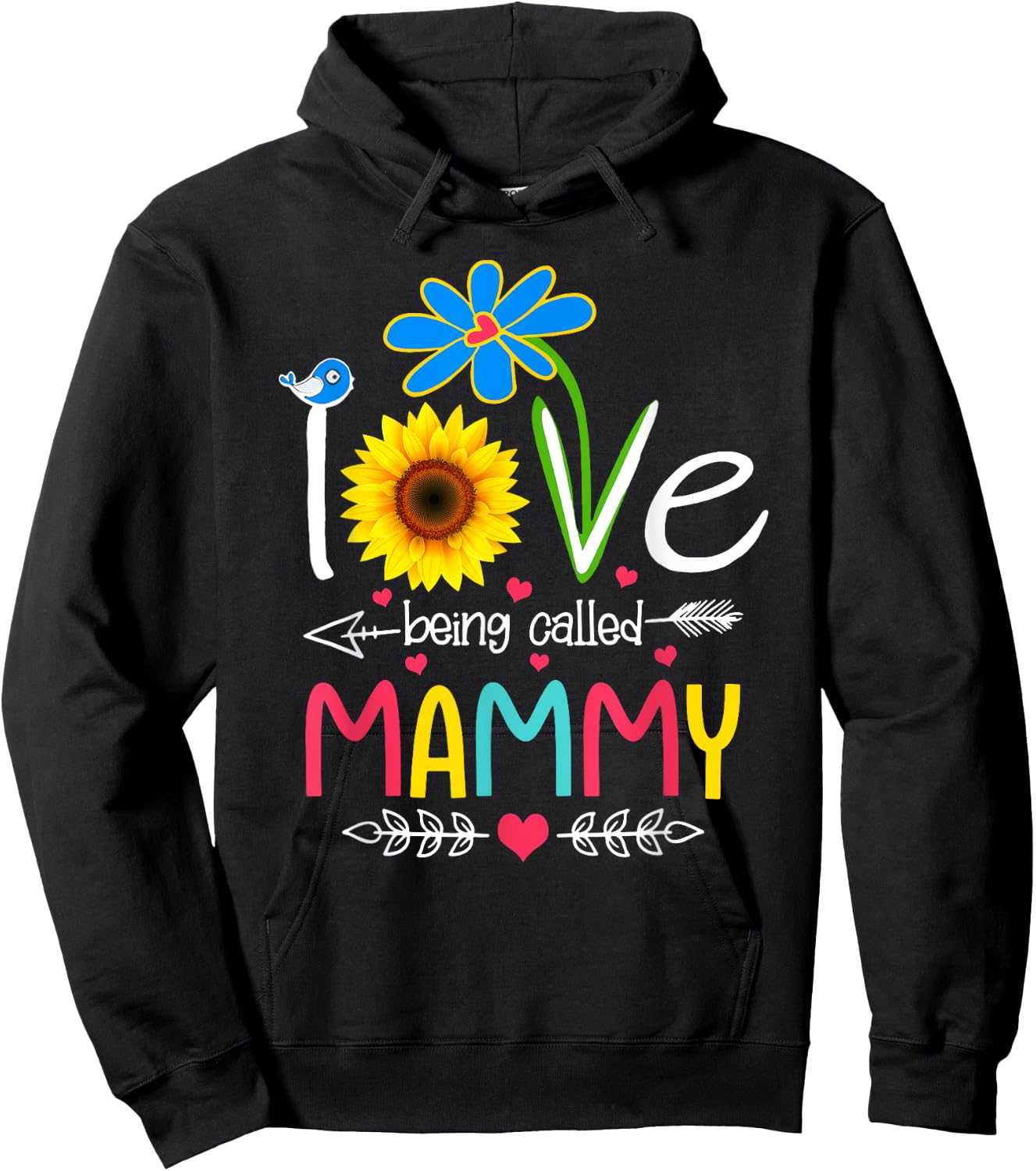 I Love Being Called Mammy Shirt Funny Grandma Mother's Day Hoodie - Hoodie | Black