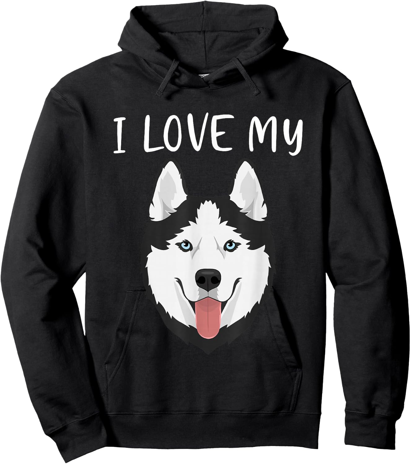 Funny Huskies Dog I love My Husky Hoodie - Hoodie | Black