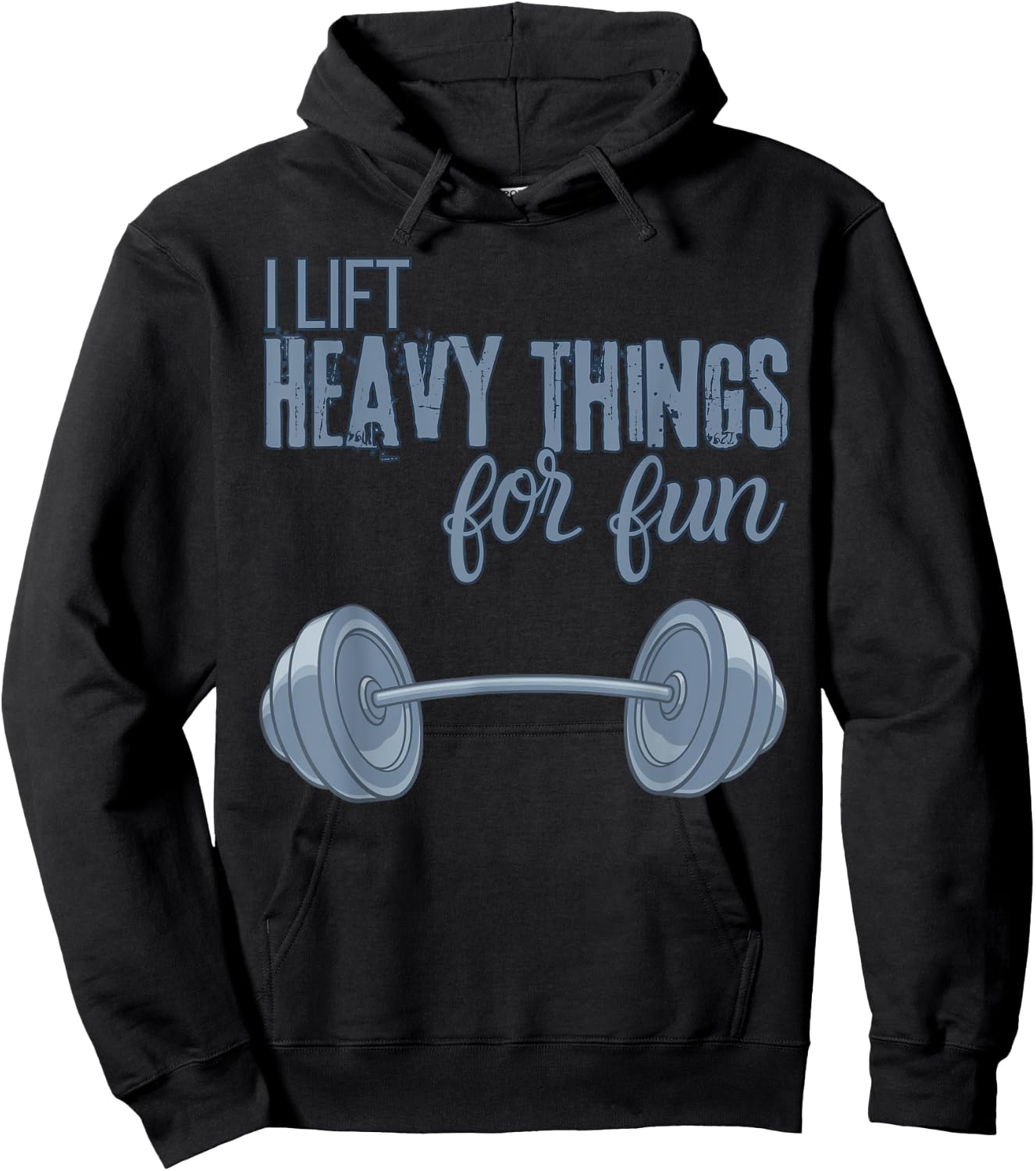 I Lift Heavy Things For Fun Funny for Weightlifting Hoodie - Hoodie | Black