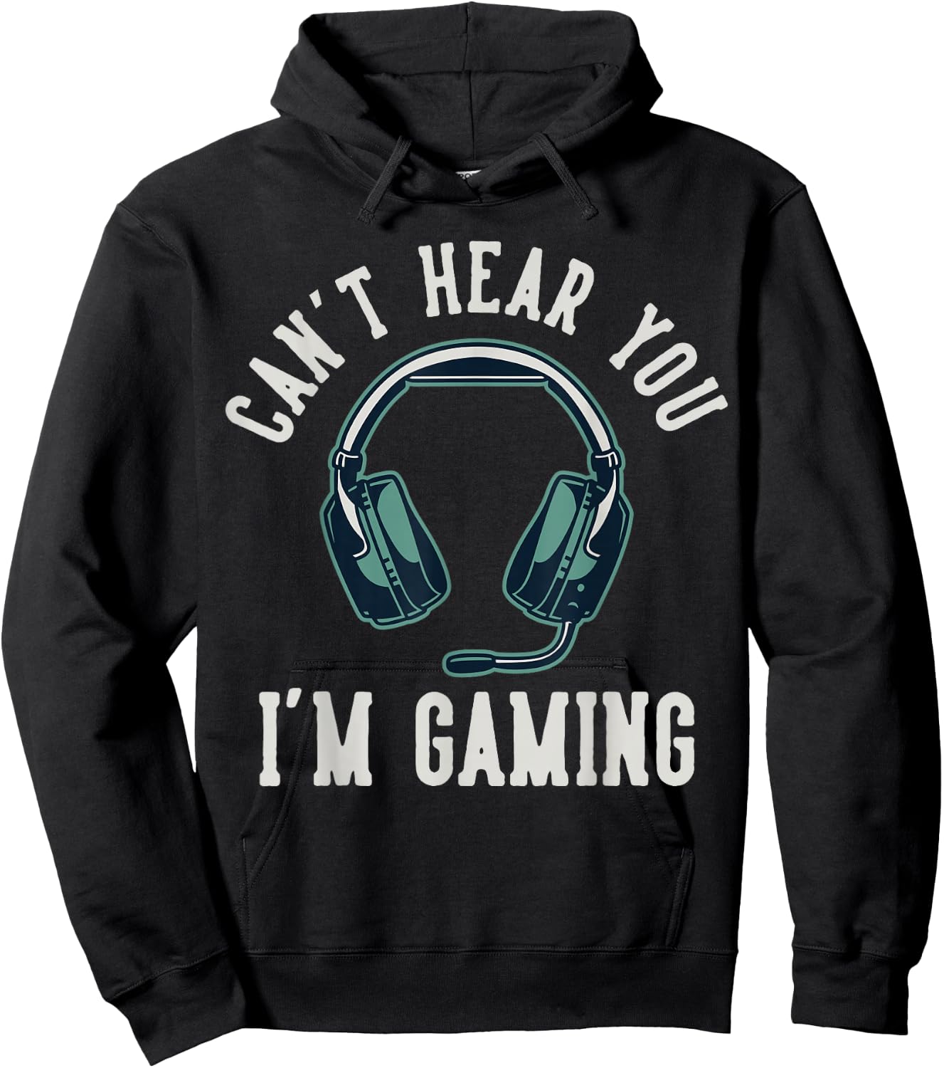 Can't Hear You I'm Gaming Hoodie - Hoodie | Black