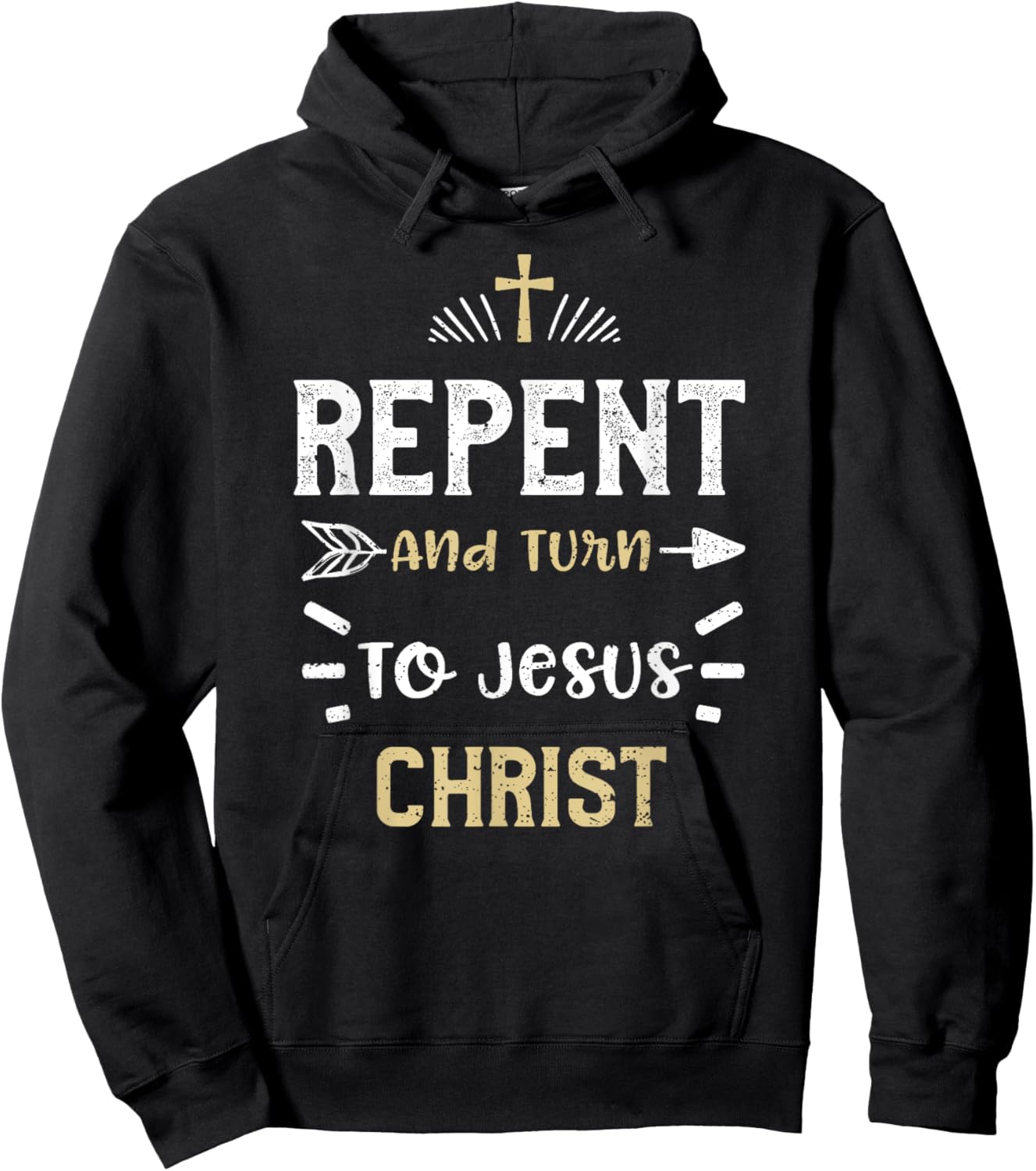 Faith: Repent And Turn To Jesus Christ - Jesus Sayings Hoodie - Hoodie | Black